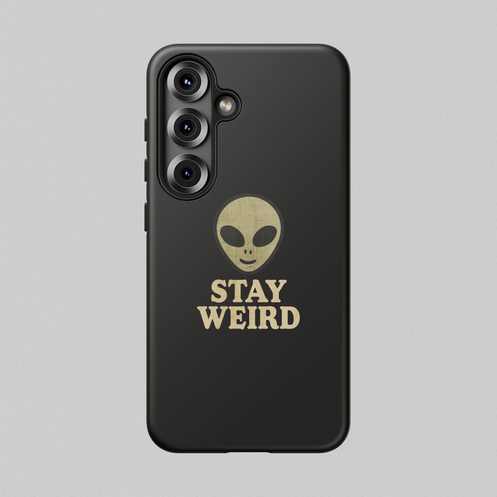 Stay Weird! Phone Case
