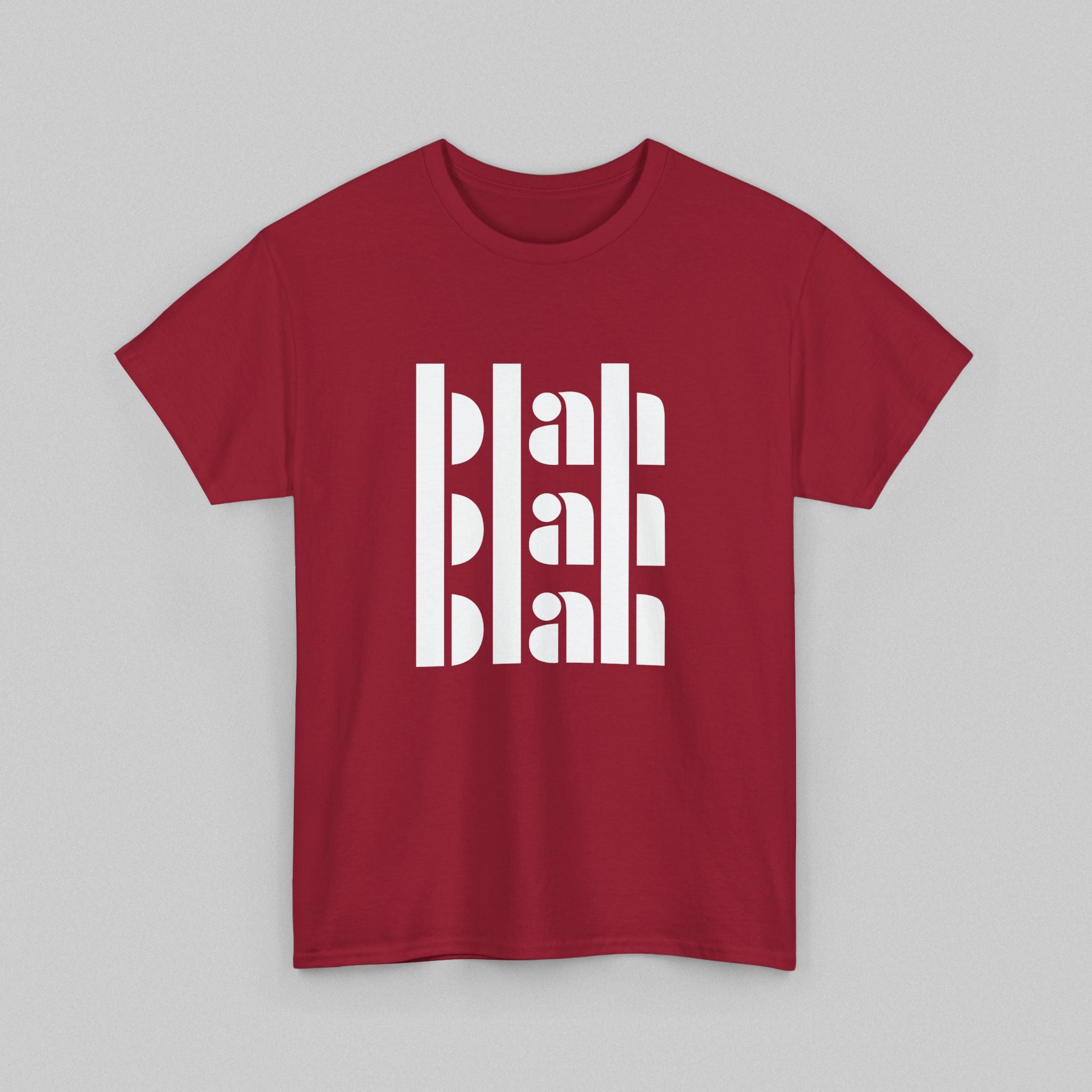 Blah Blah Blah! Women’s T-Shirt