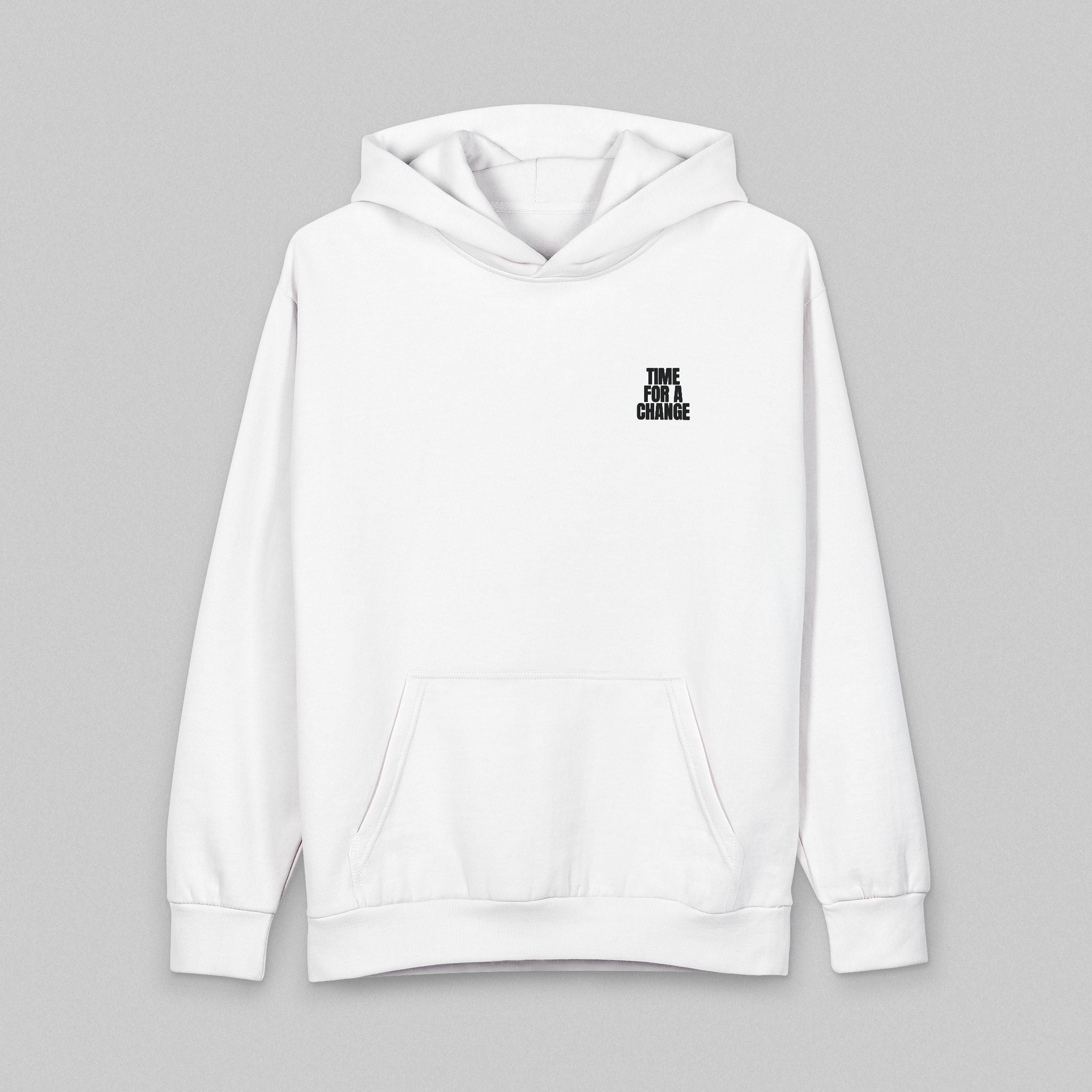 Time For A Change! Hoodie