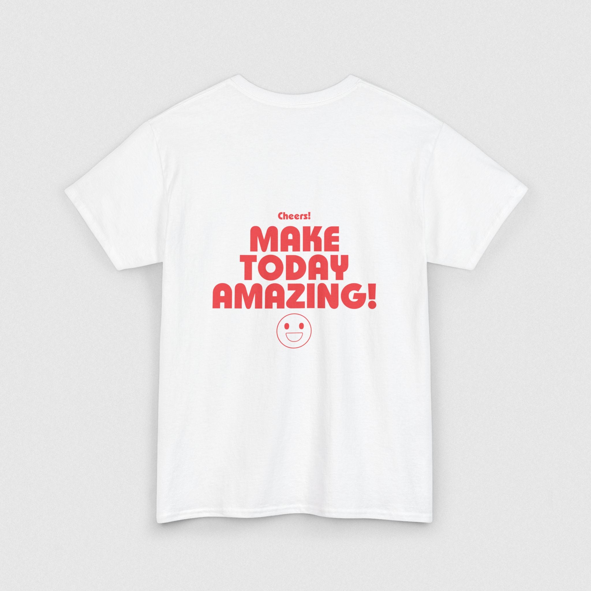 Make Today Amazing! Men's T-shirt