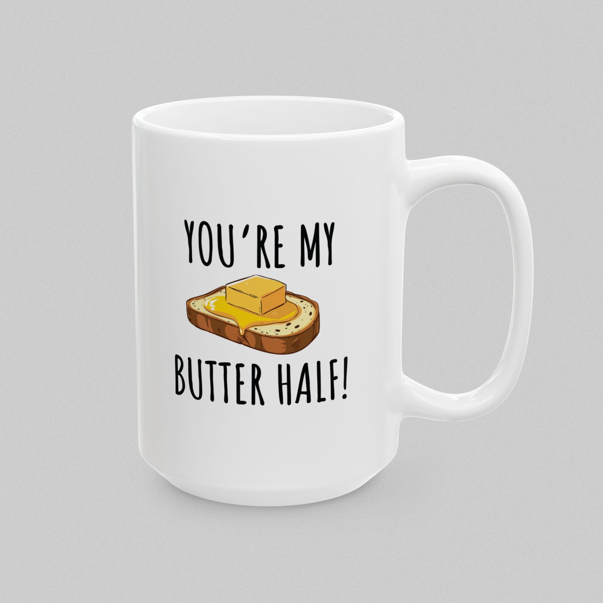 Butter Half! Mug