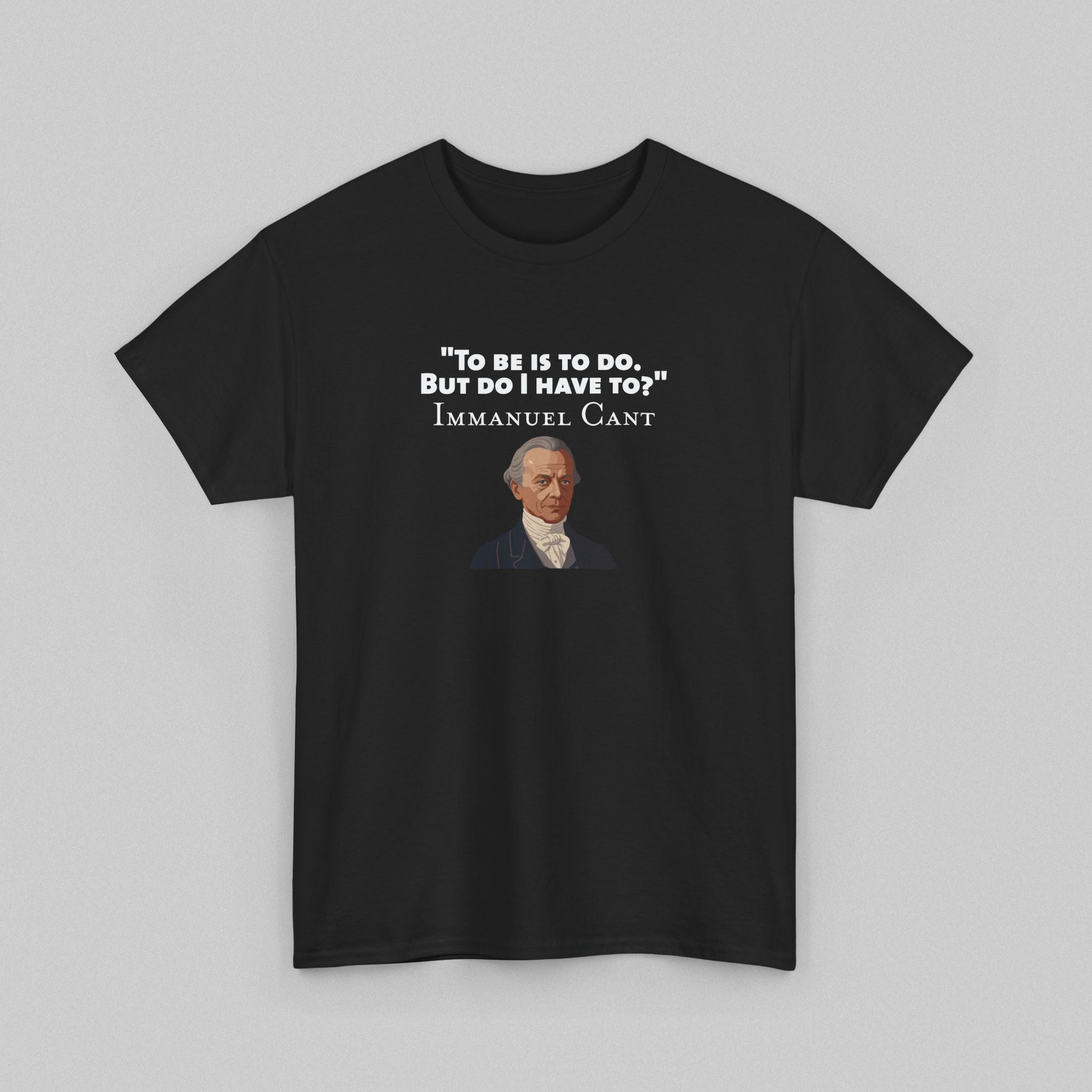 To be - Immanuel Kant Men's T-Shirt