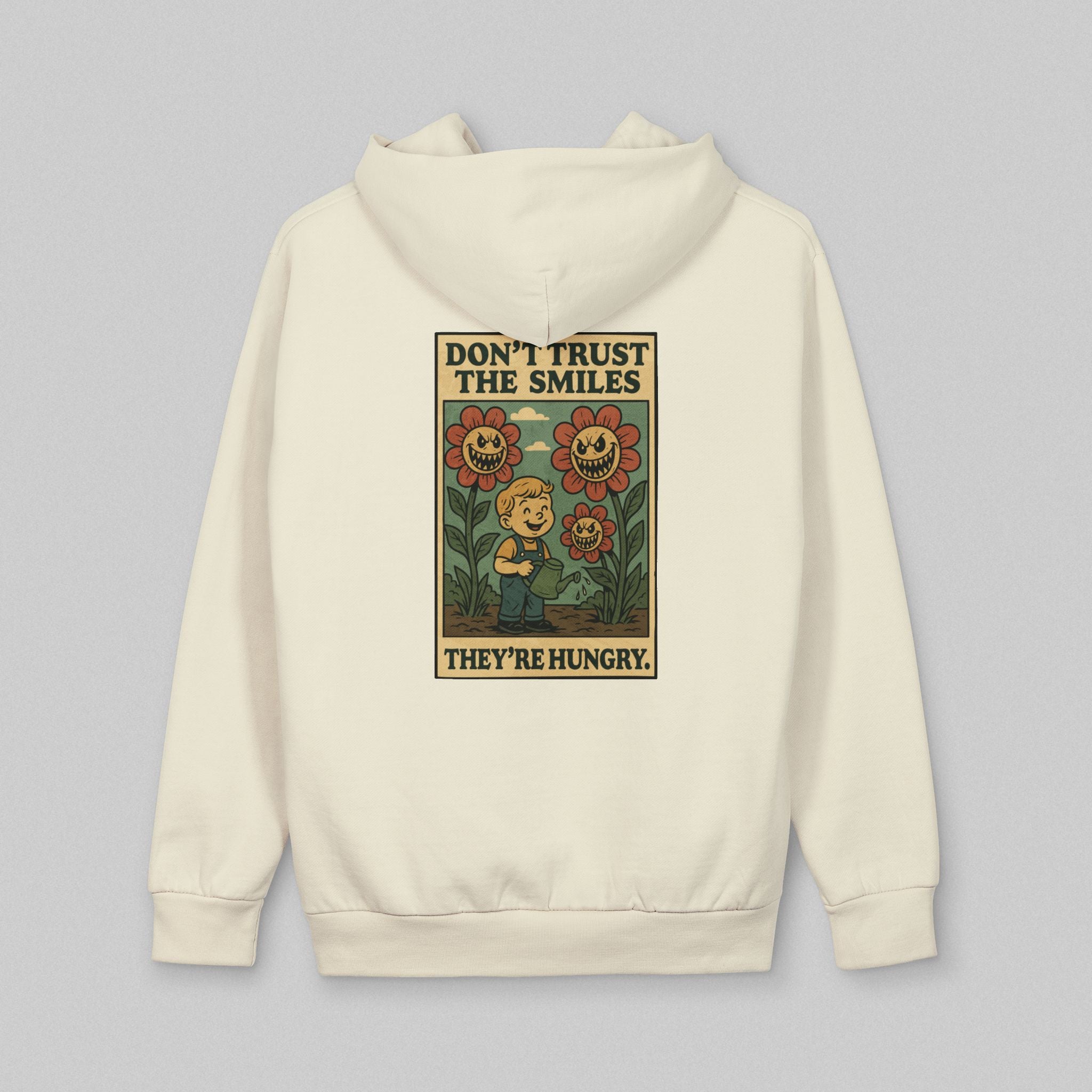 Don't Trust The Smiles! Hoodie