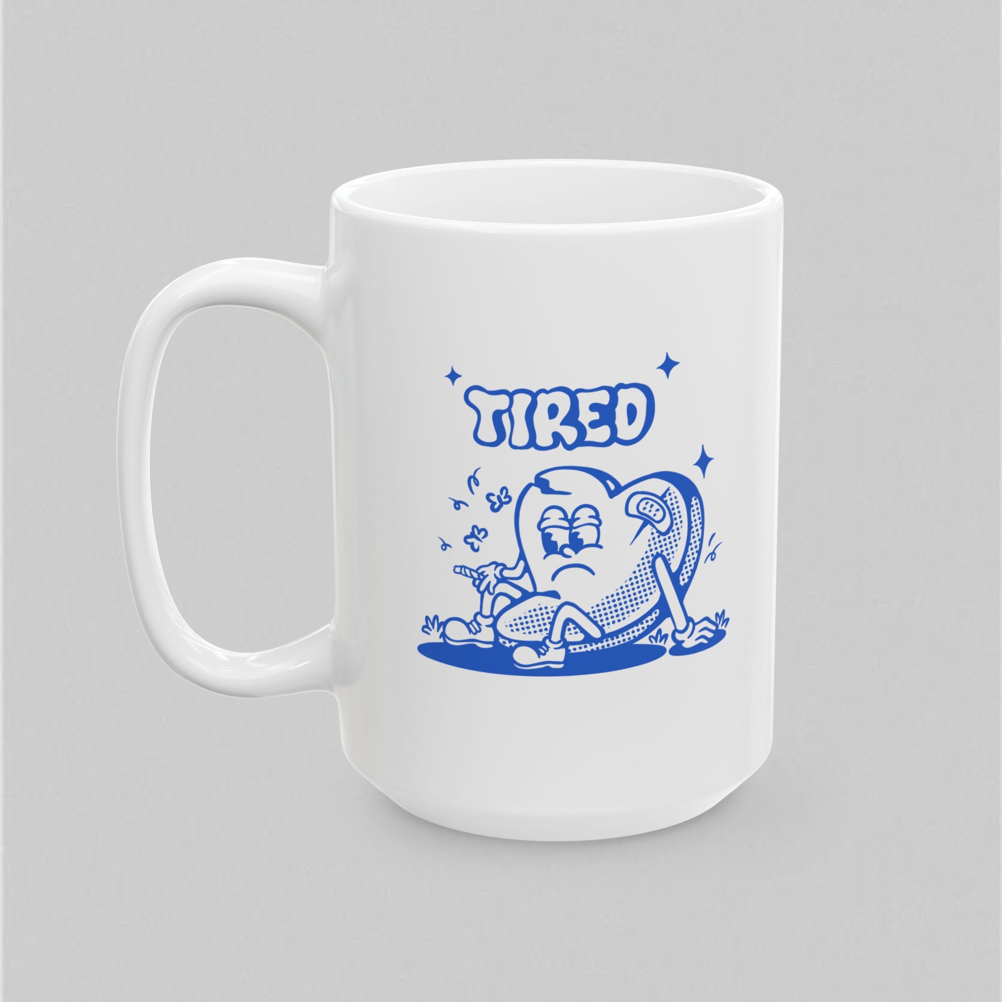 Tired! Mug