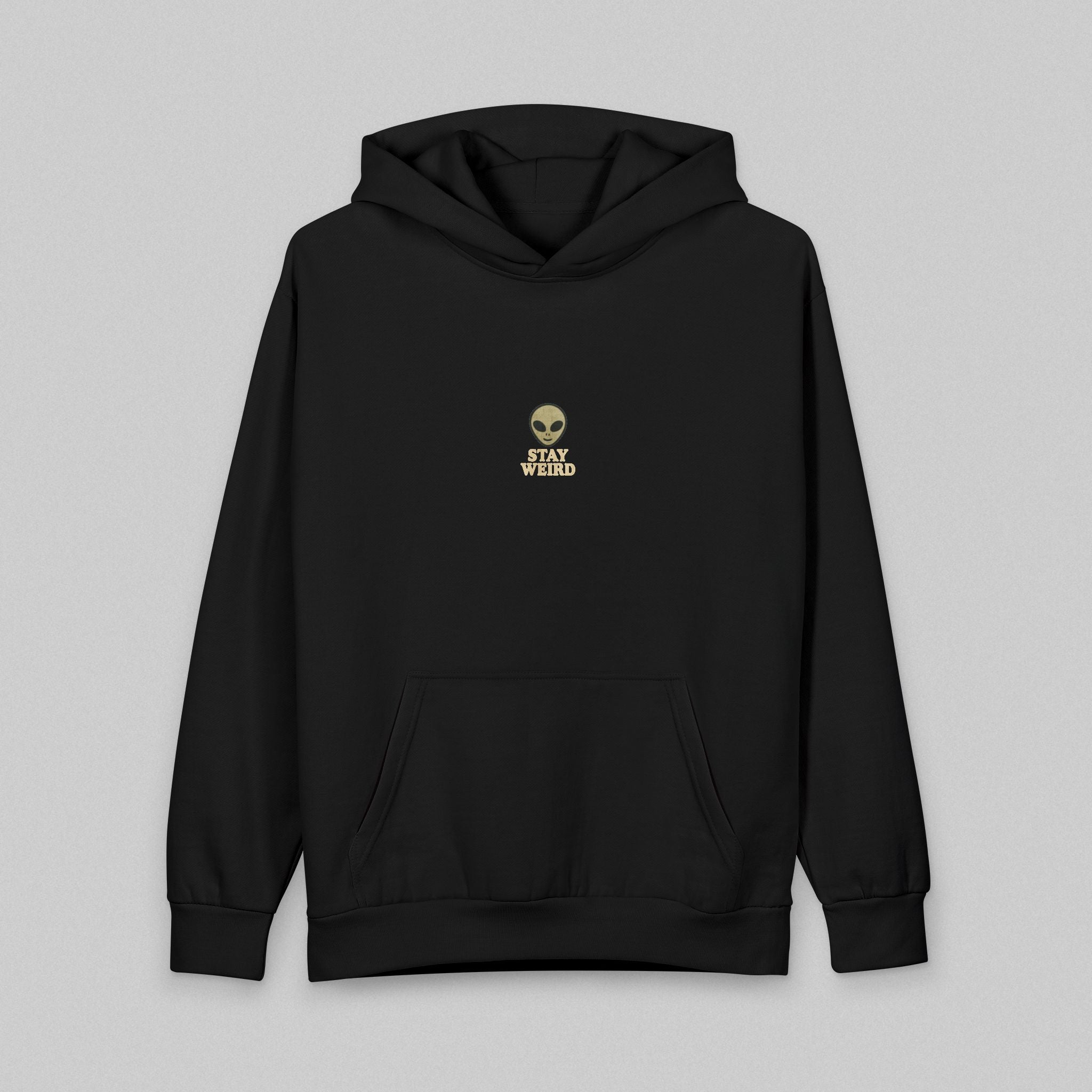 Stay Weird! Hoodie