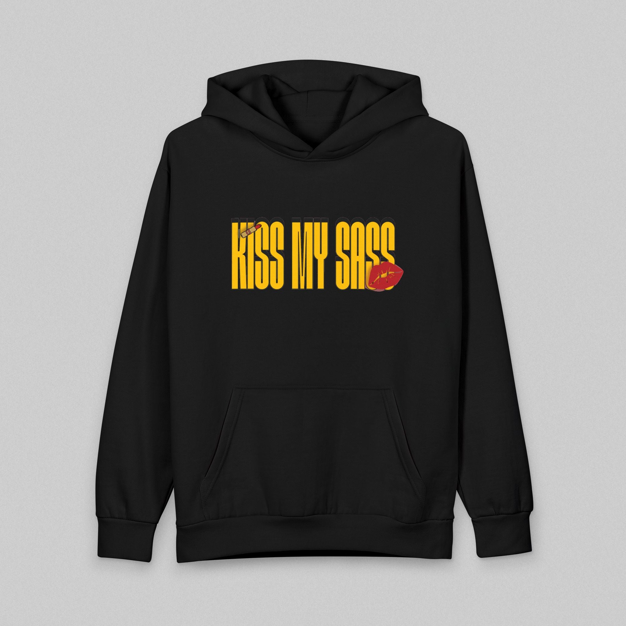 Kiss My Sass! Hoodie