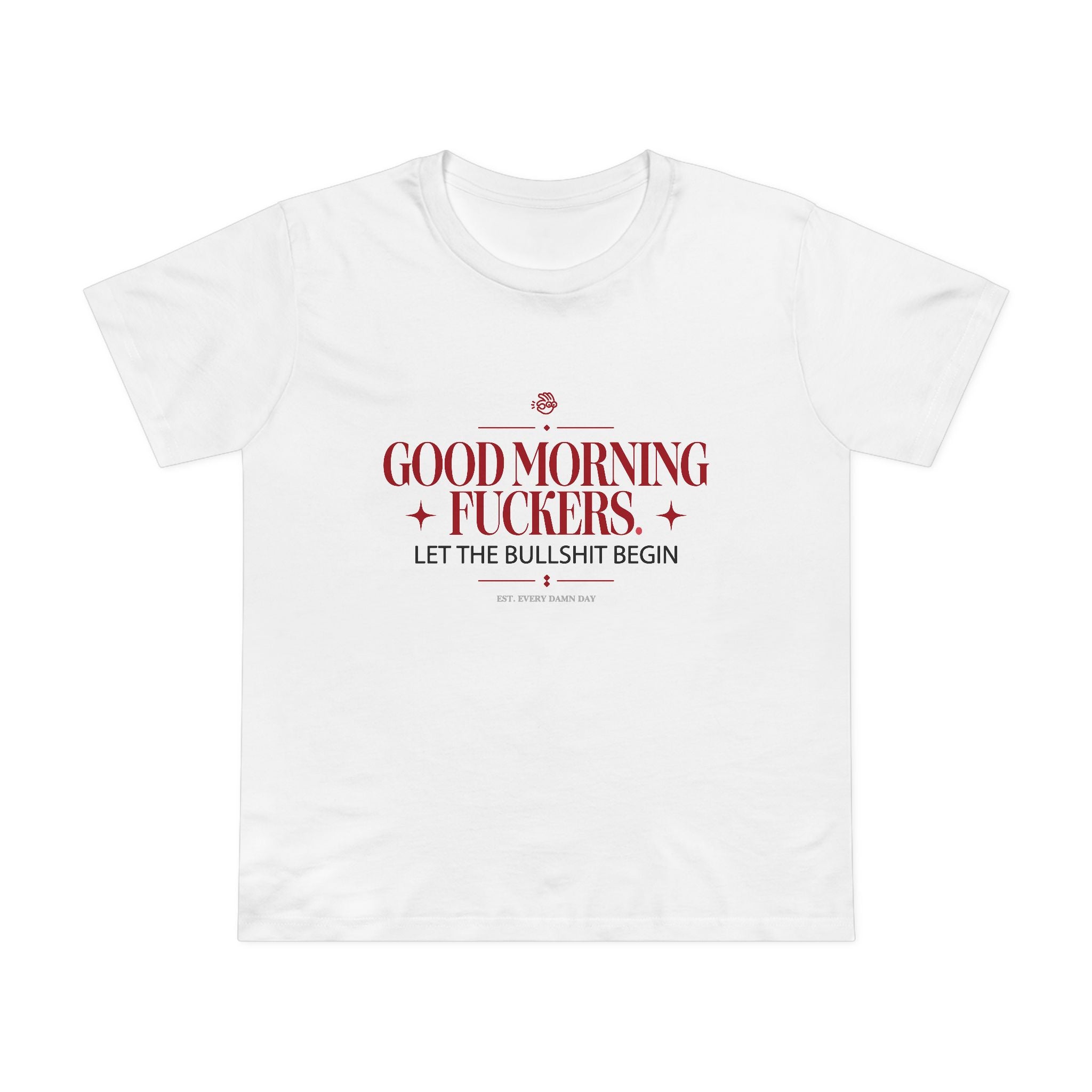 Good Morning Fuckers Light Women’s Maple Tee