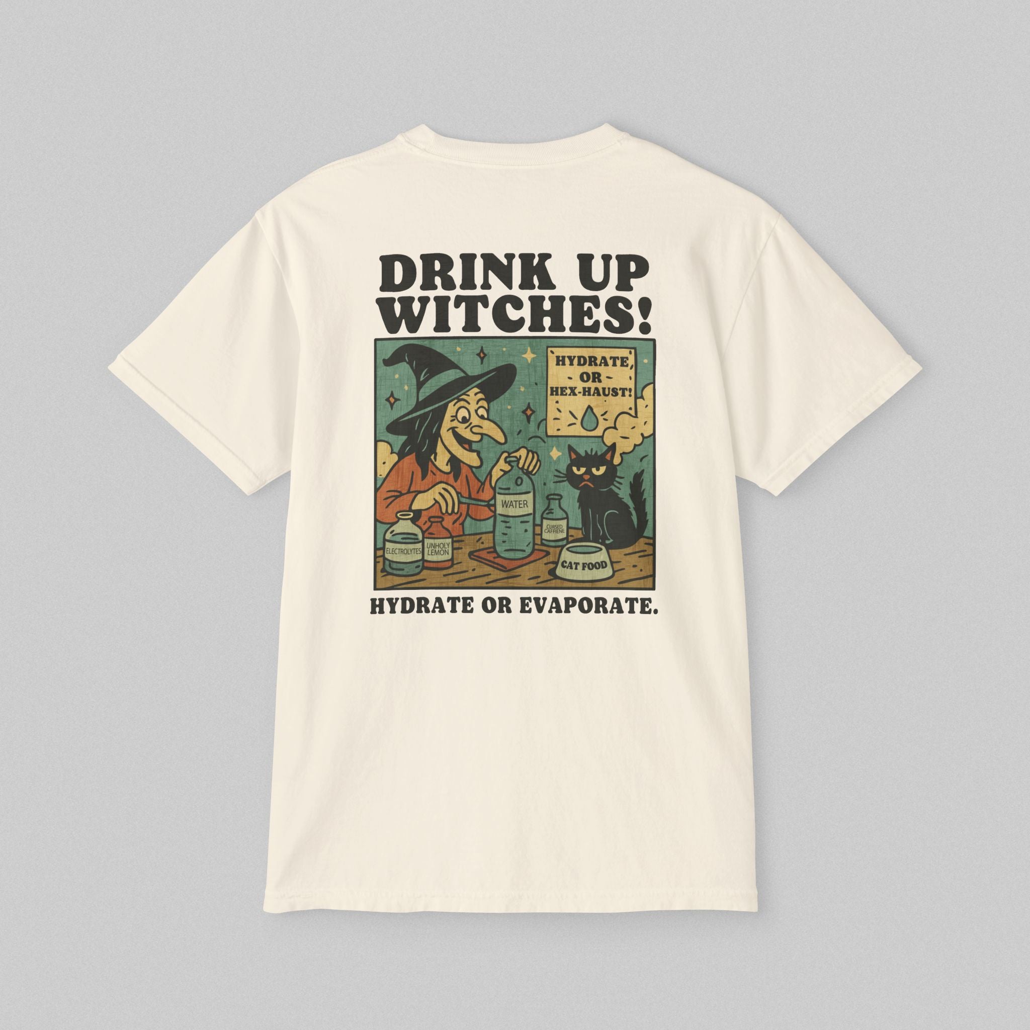 Drink Up Witches! Pocket T-Shirt