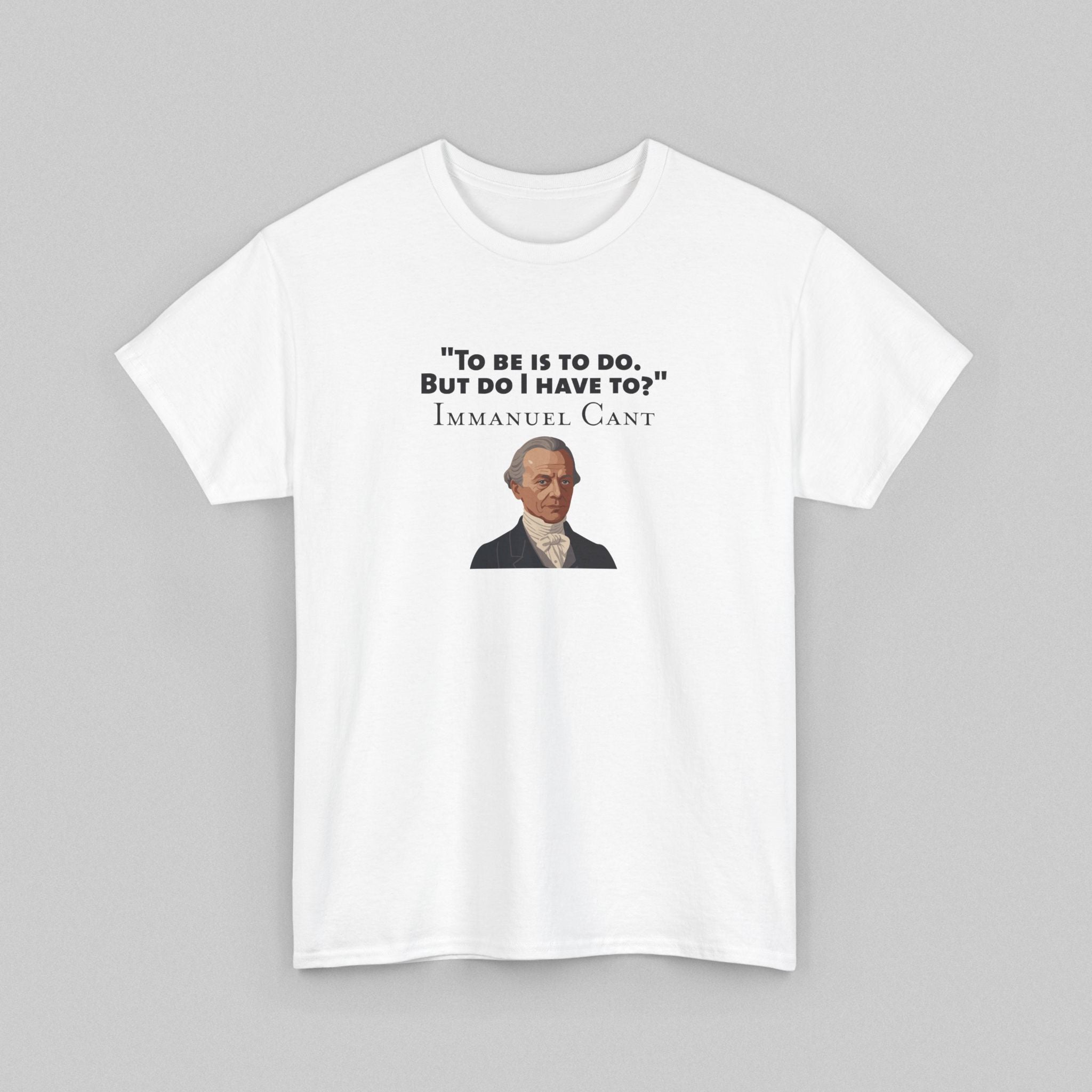 To be - Immanuel Kant Men's T-Shirt