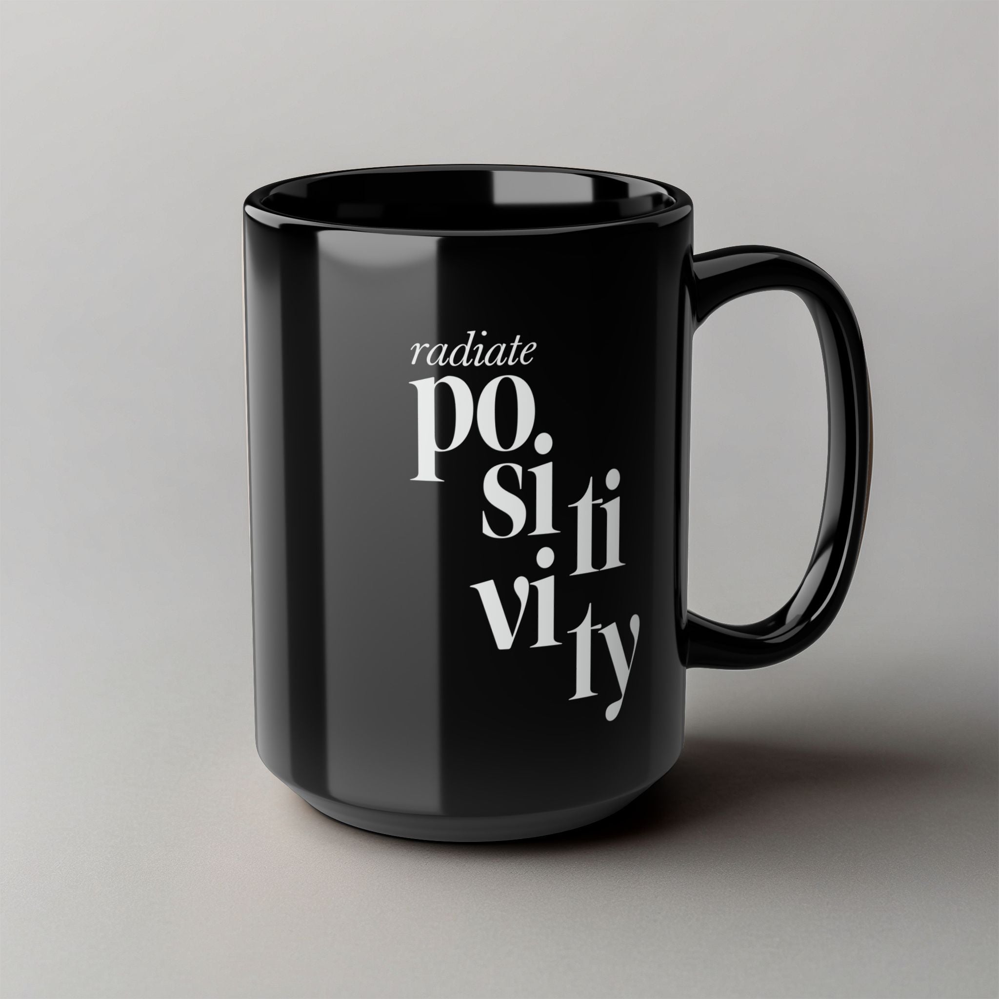 Radiate Positivity! Black Mug