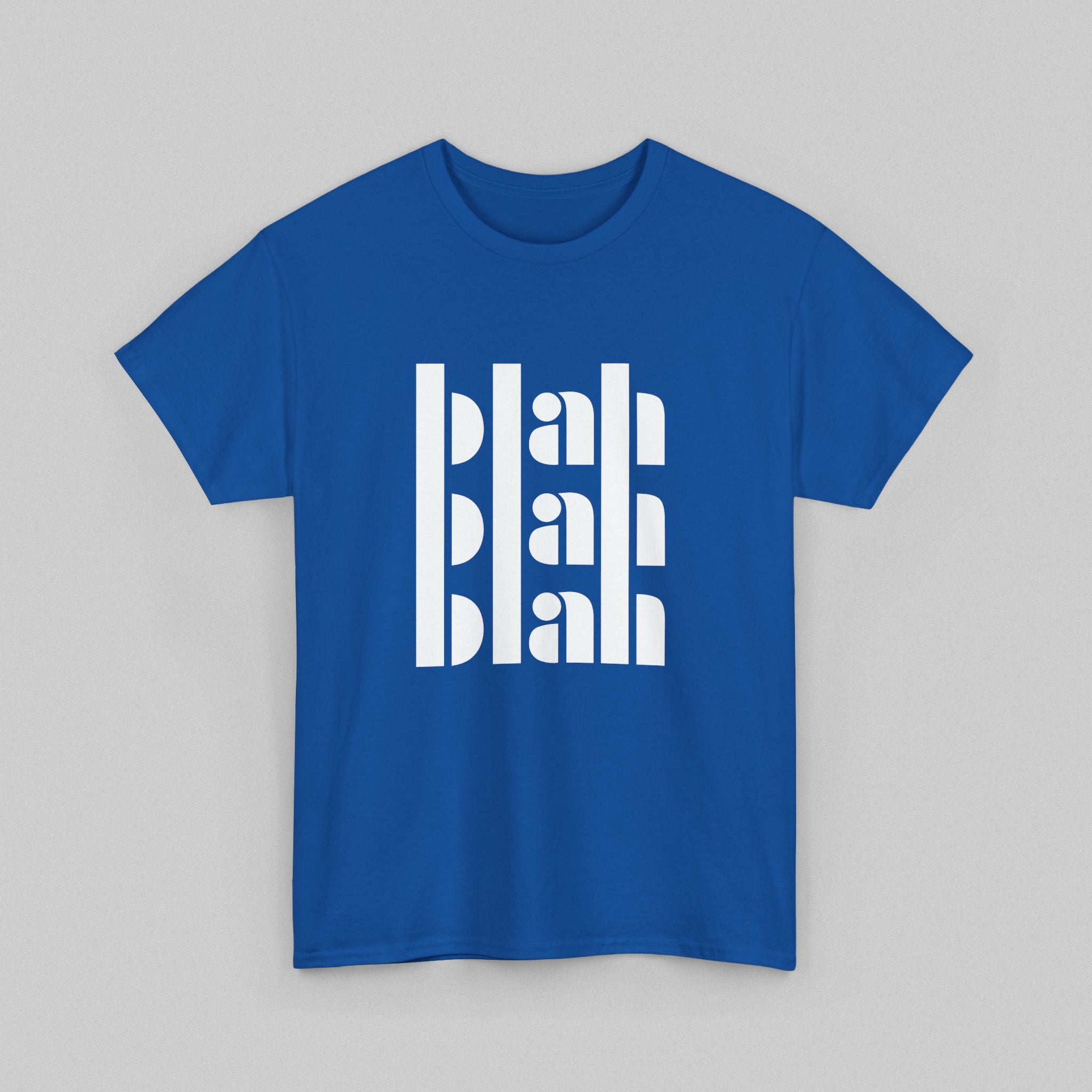 Blah Blah Blah! Men’s T-Shirt