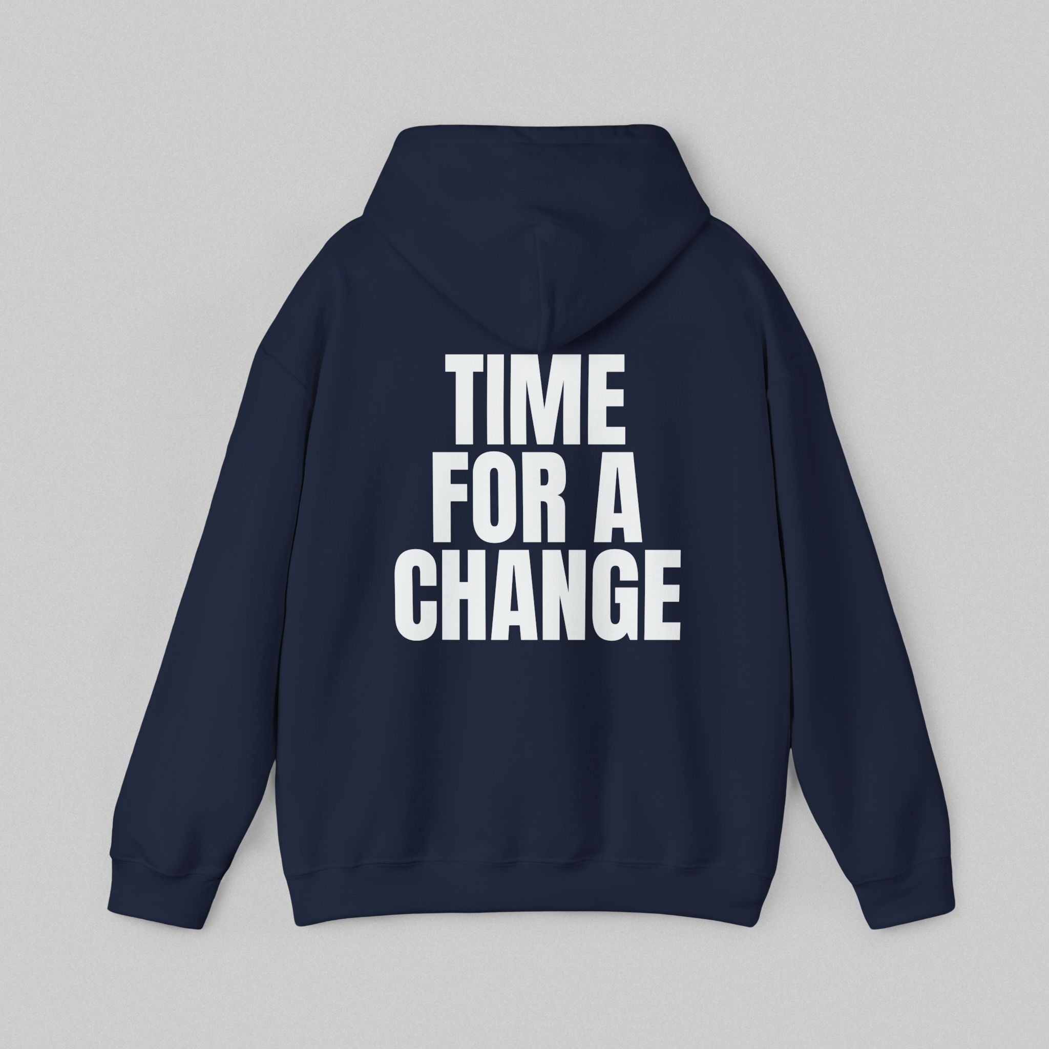 Time For A Change! Men’s Hoodie