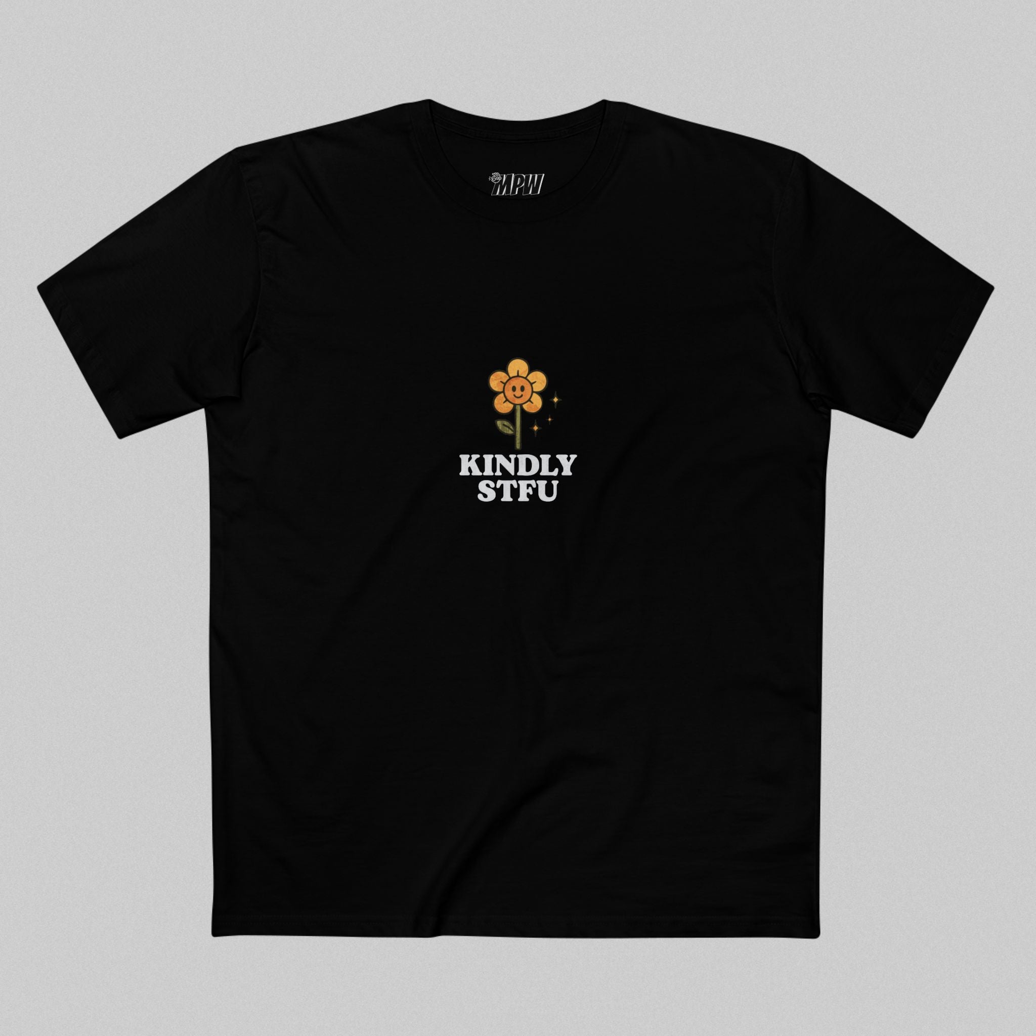 Kindly STFU Men's T-Shirt