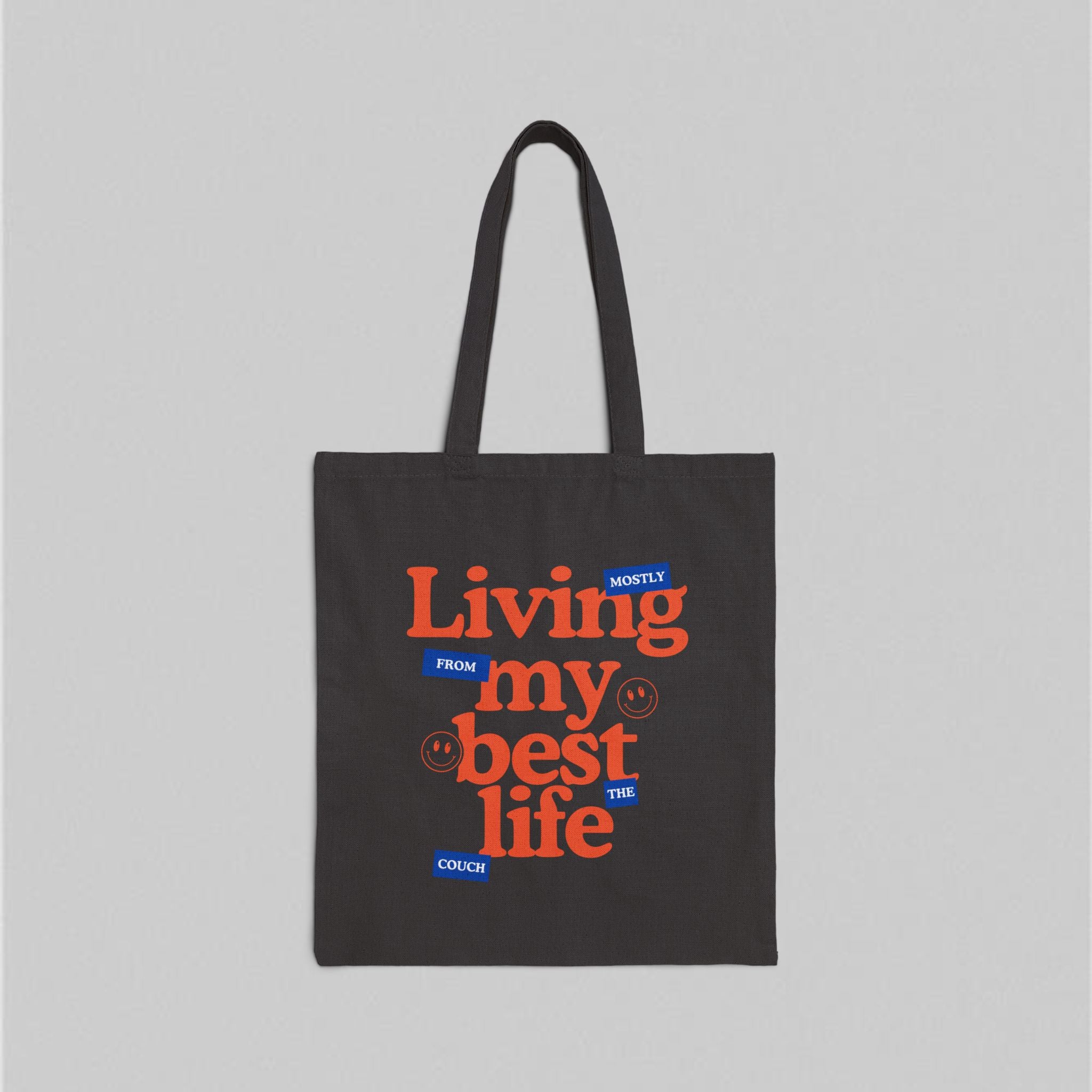 Living My Best Life! Tote Bag