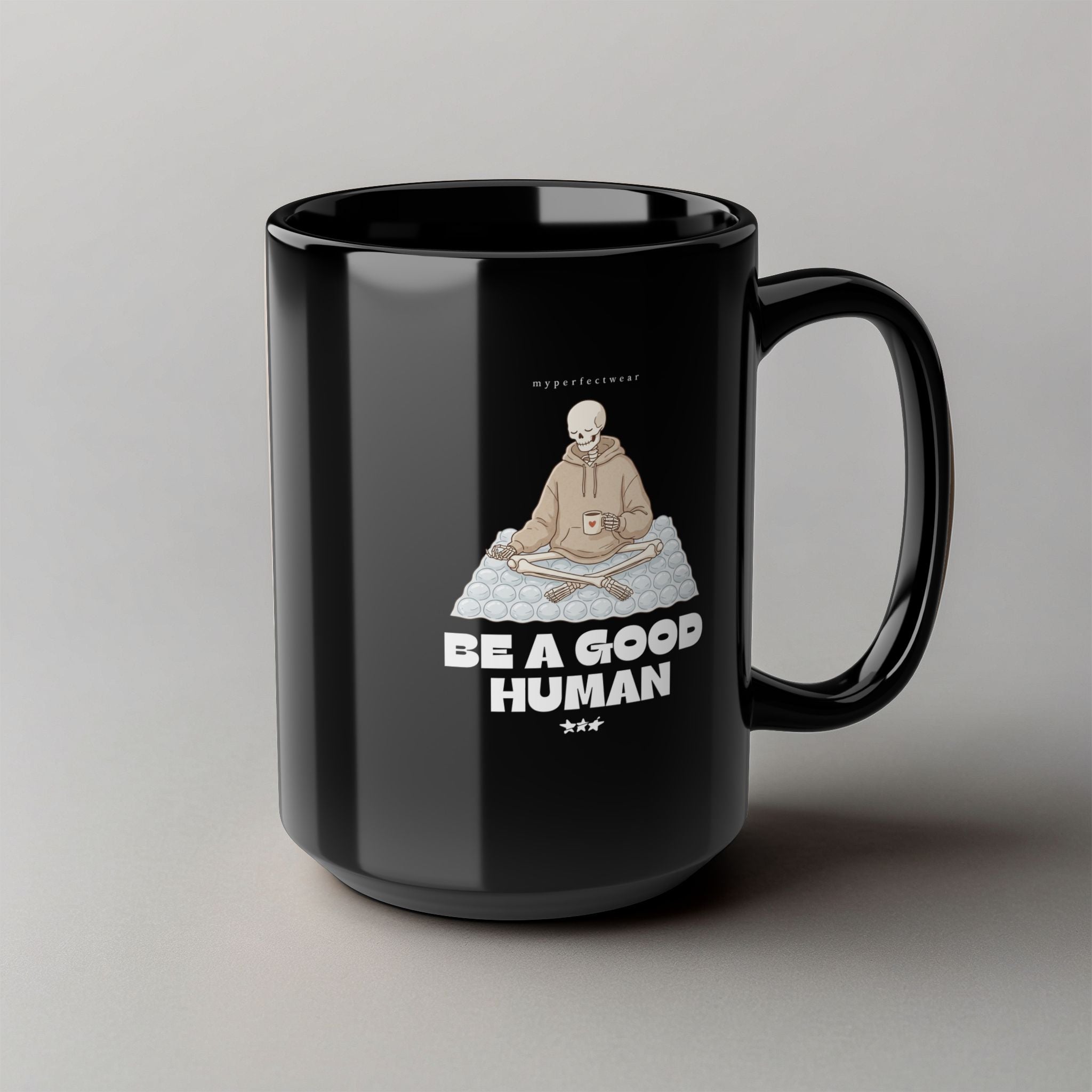 Be a Good Human! Black Mug