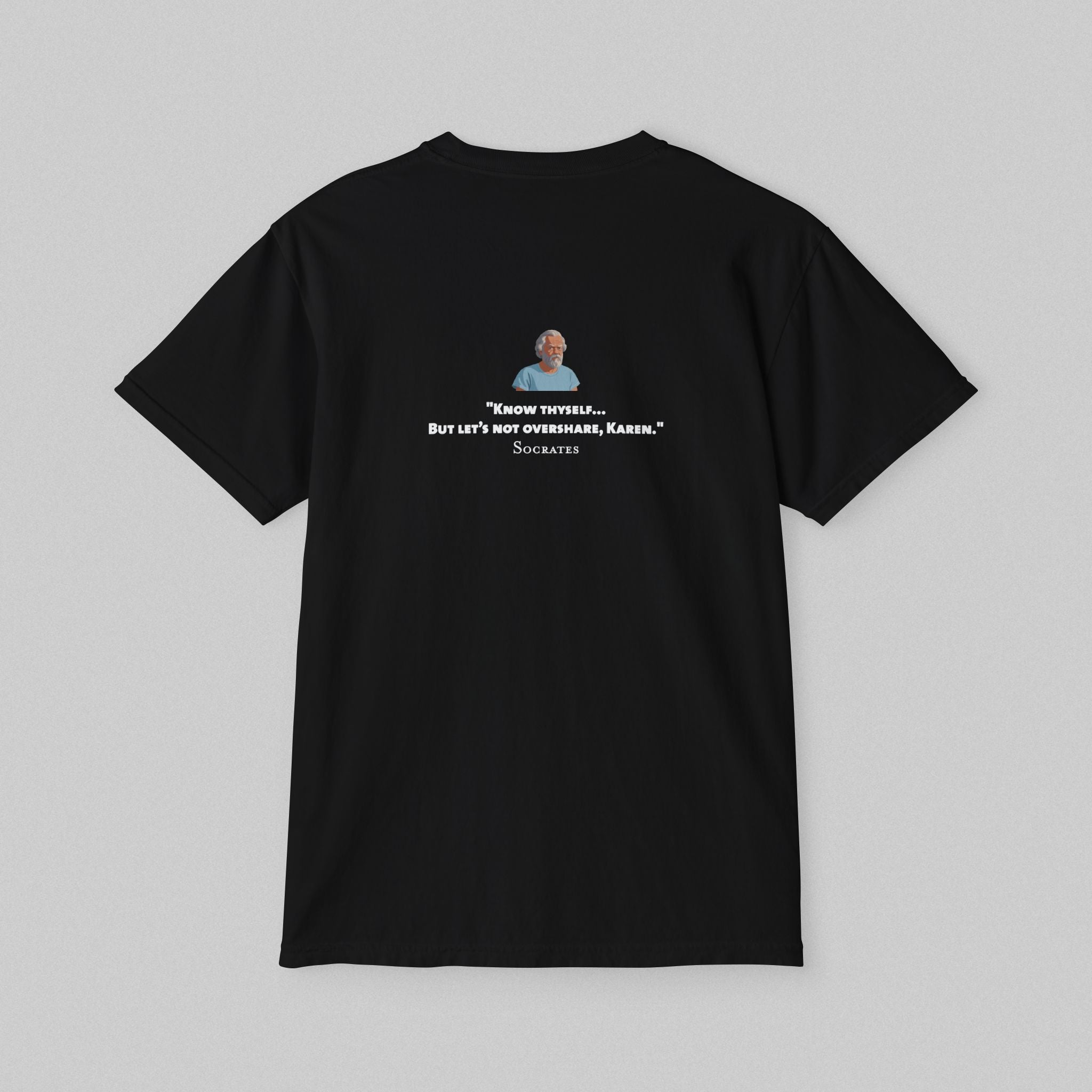 Know Thyself - Socrates! Pocket T-Shirt