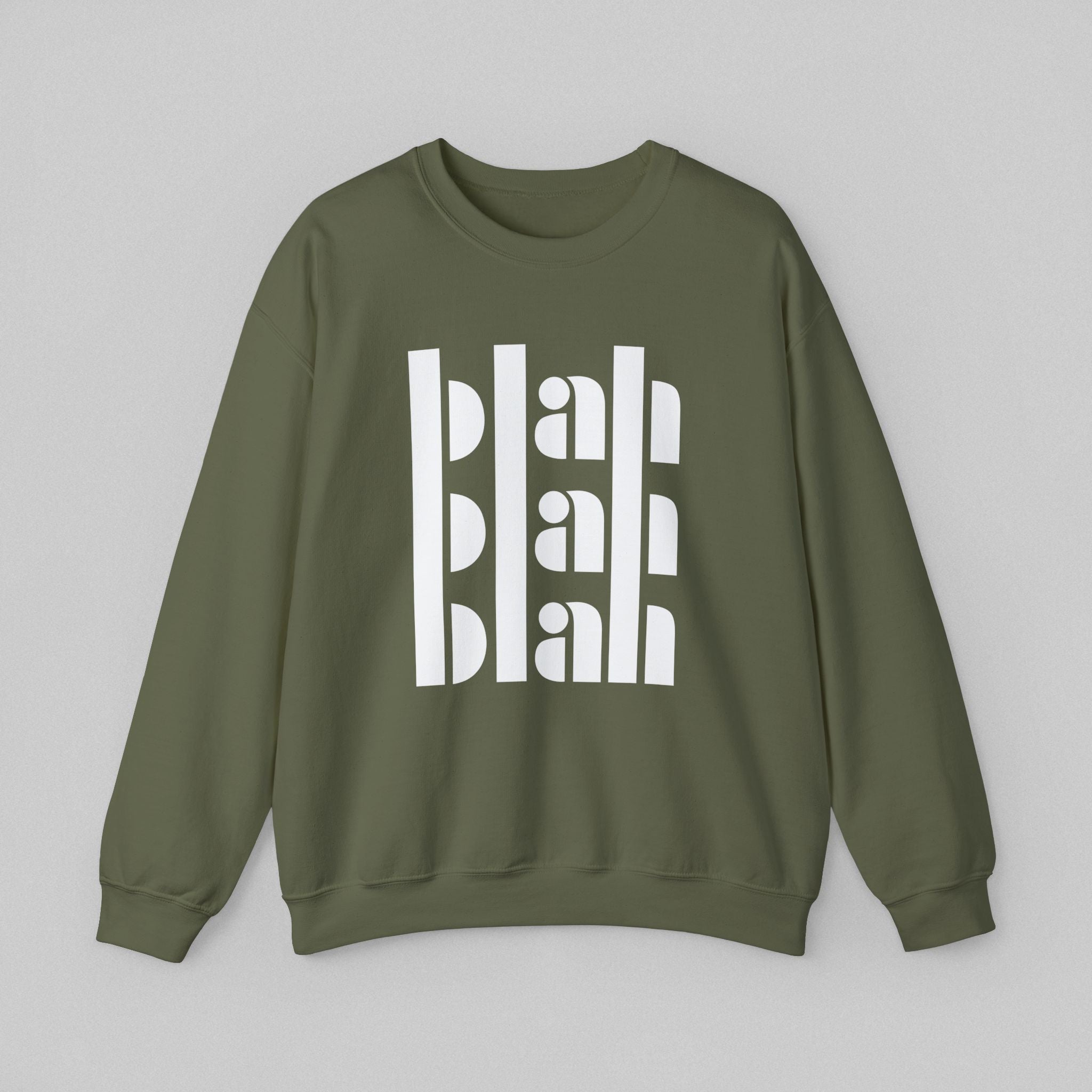 Blah Blah Blah! Men’s Sweatshirt