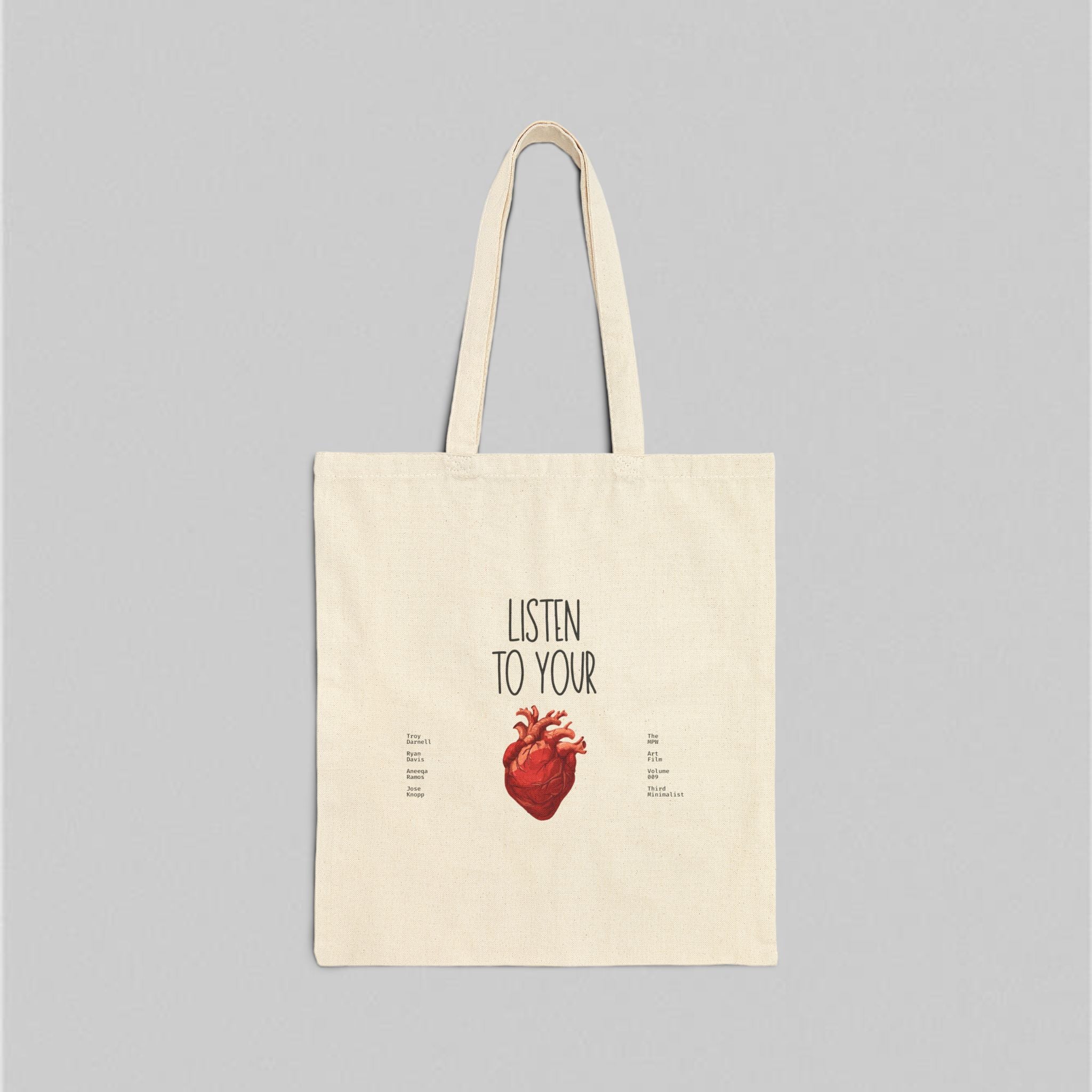 Listen To Your Heart! Tote Bag