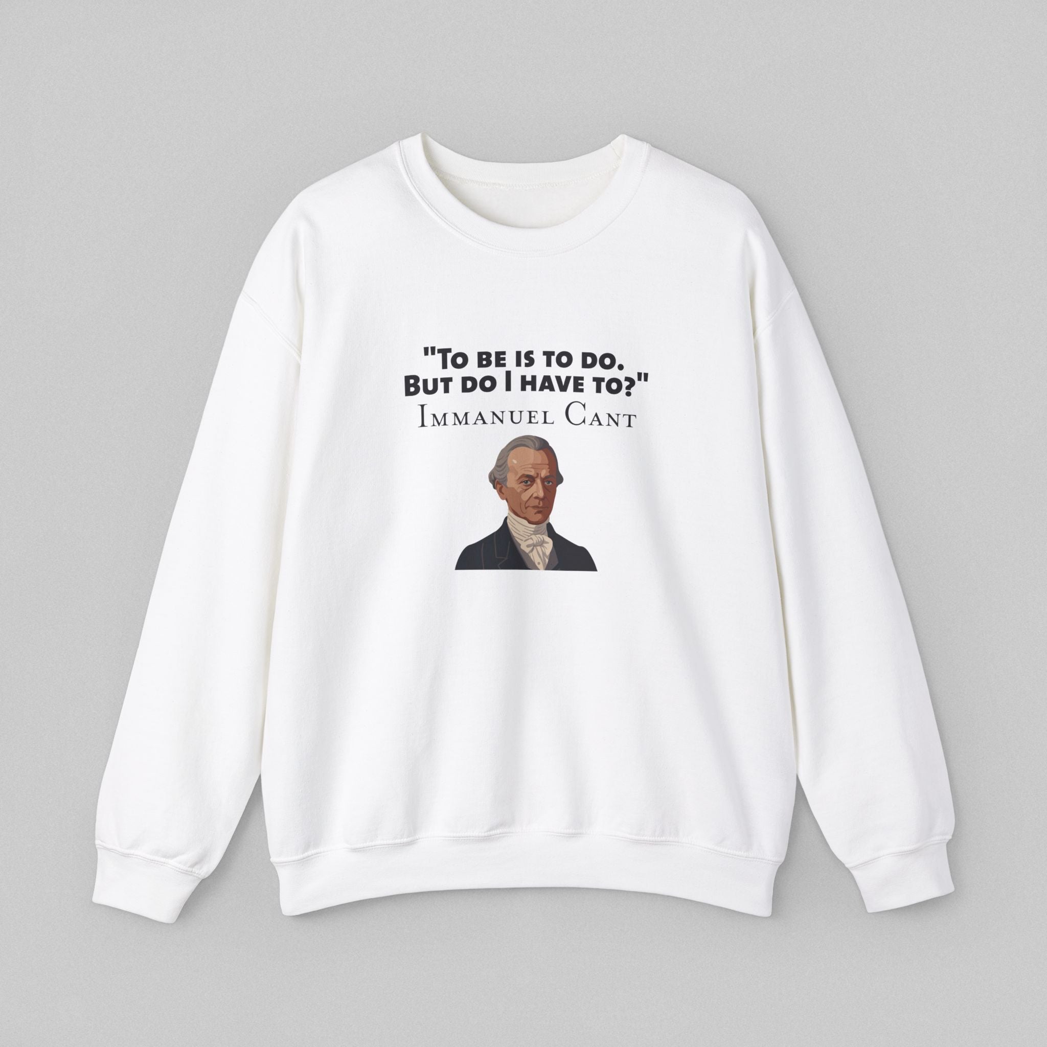 To be - Immanuel Kant Men's Sweatshirt