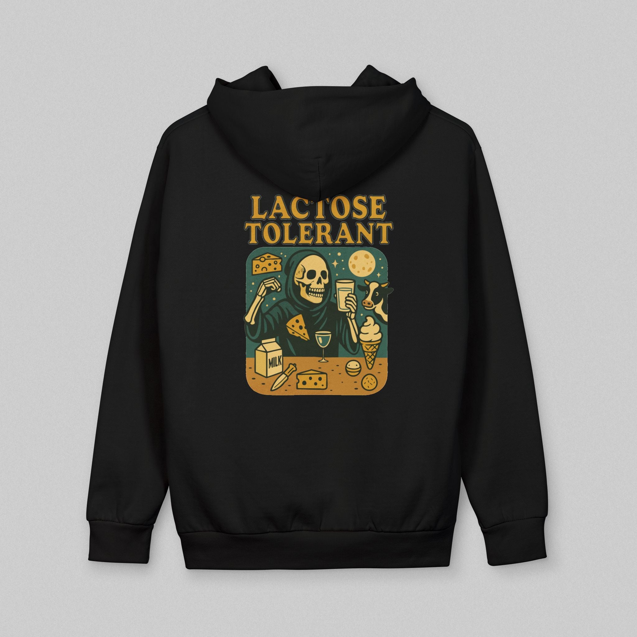 Lactose Tolerant! Hoodie