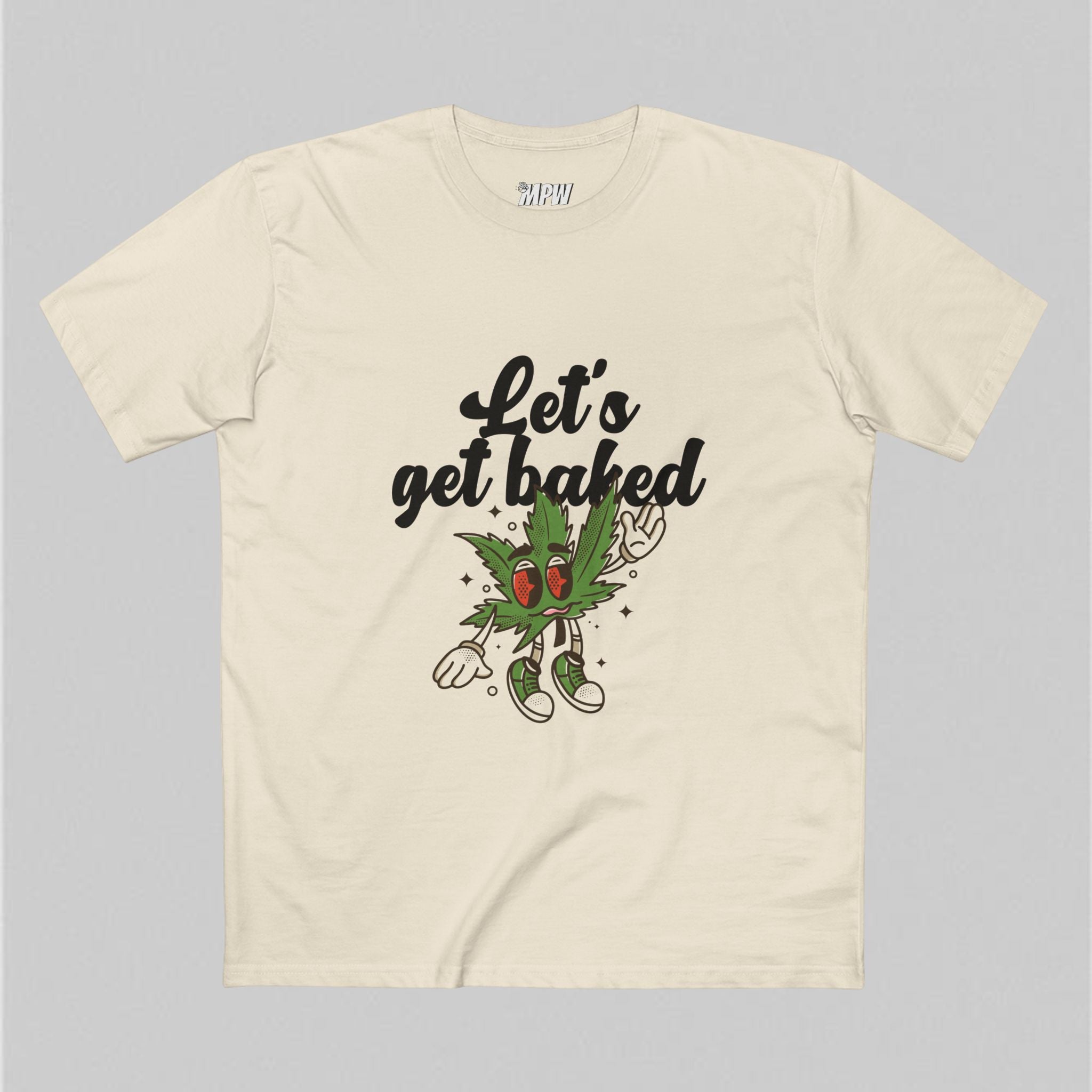Let's Get Baked! T-Shirt