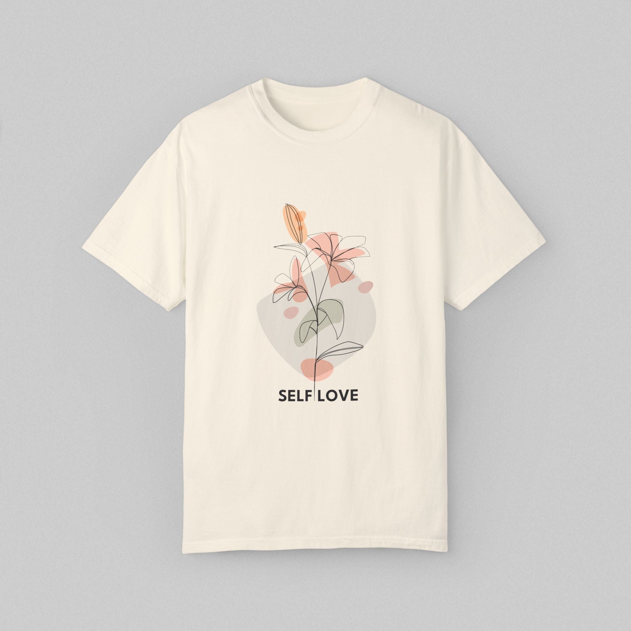 Self Love! Women’s Dyed T-Shirt