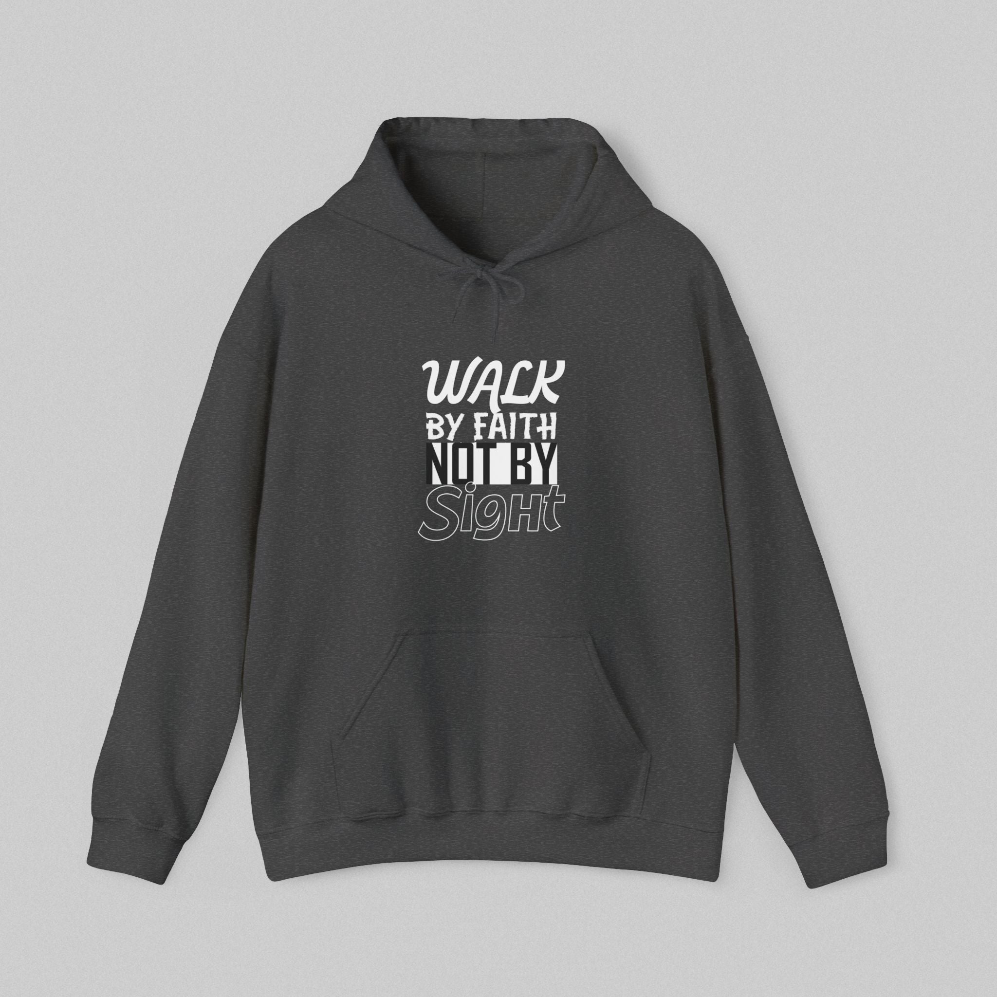 Walk by Faith, Not by Sight Hoodie Women Hoodie