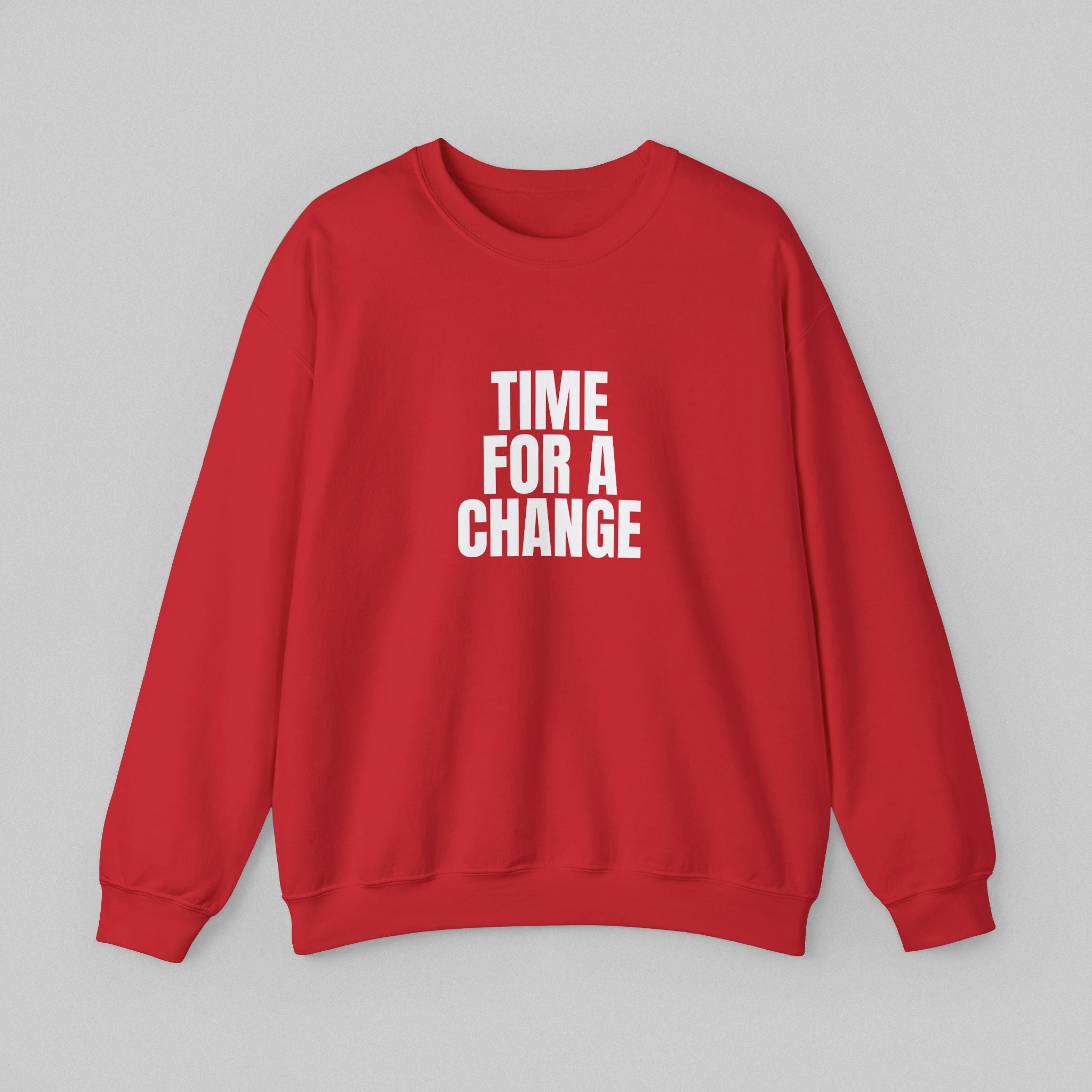 Time For A Change! Women’s Sweatshirt