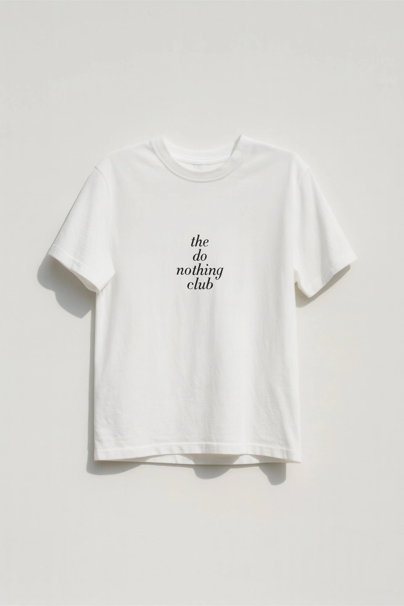 The Do Nothing Club! T-Shirt