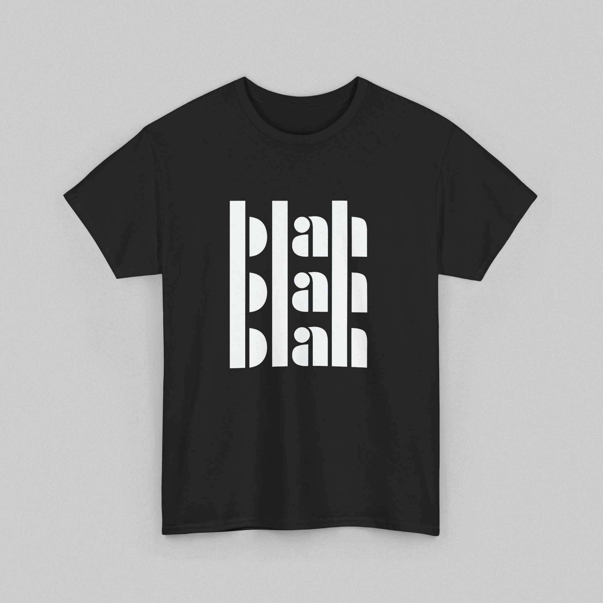 Blah Blah Blah! Men’s T-Shirt