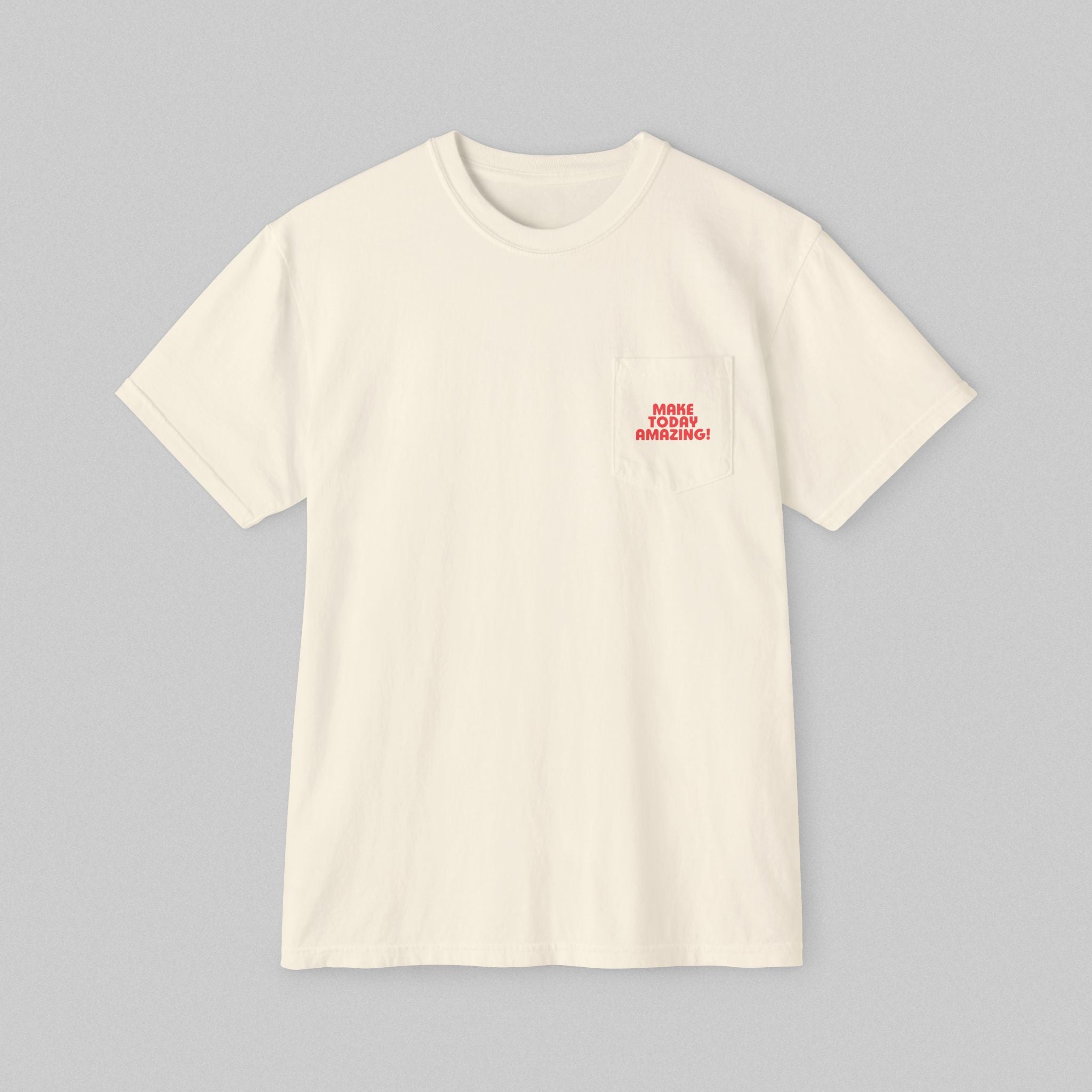Make Today Amazing!  Men's Pocket T-Shirt
