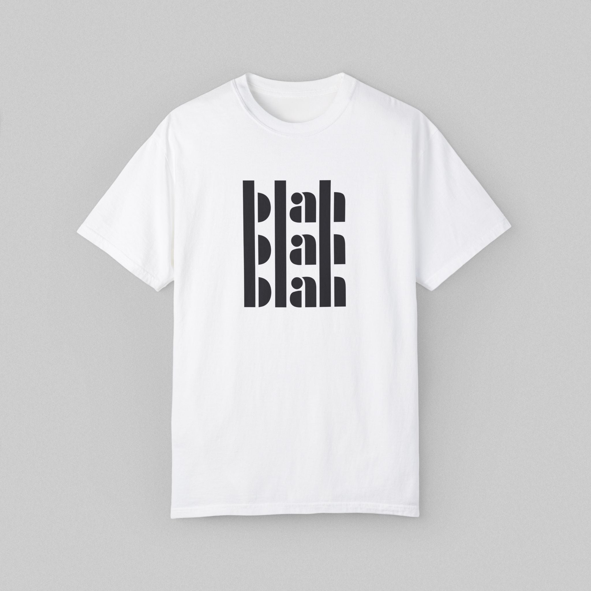 Blah Blah Blah! Men’s Comfort Color Garment Dyed T-shirt