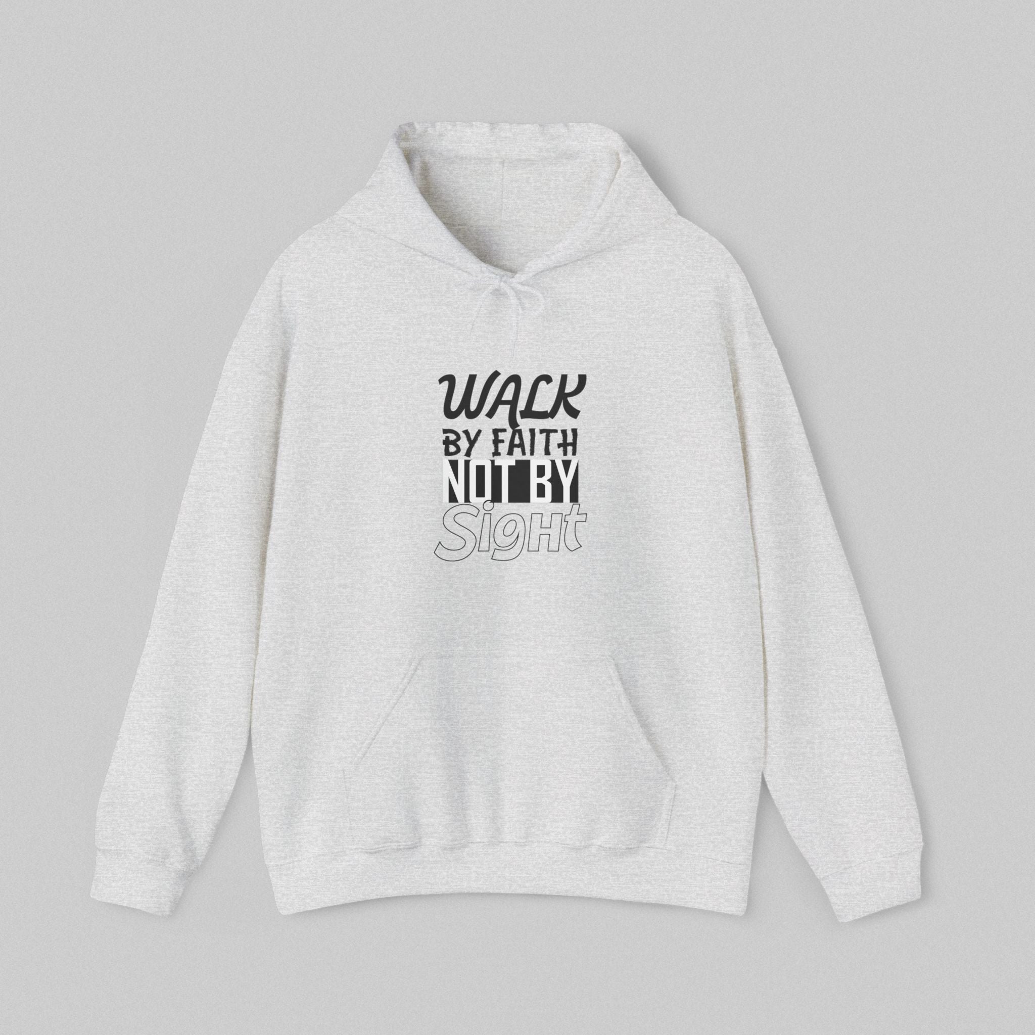 Walk by Faith, Not by Sight Hoodie Women Hoodie