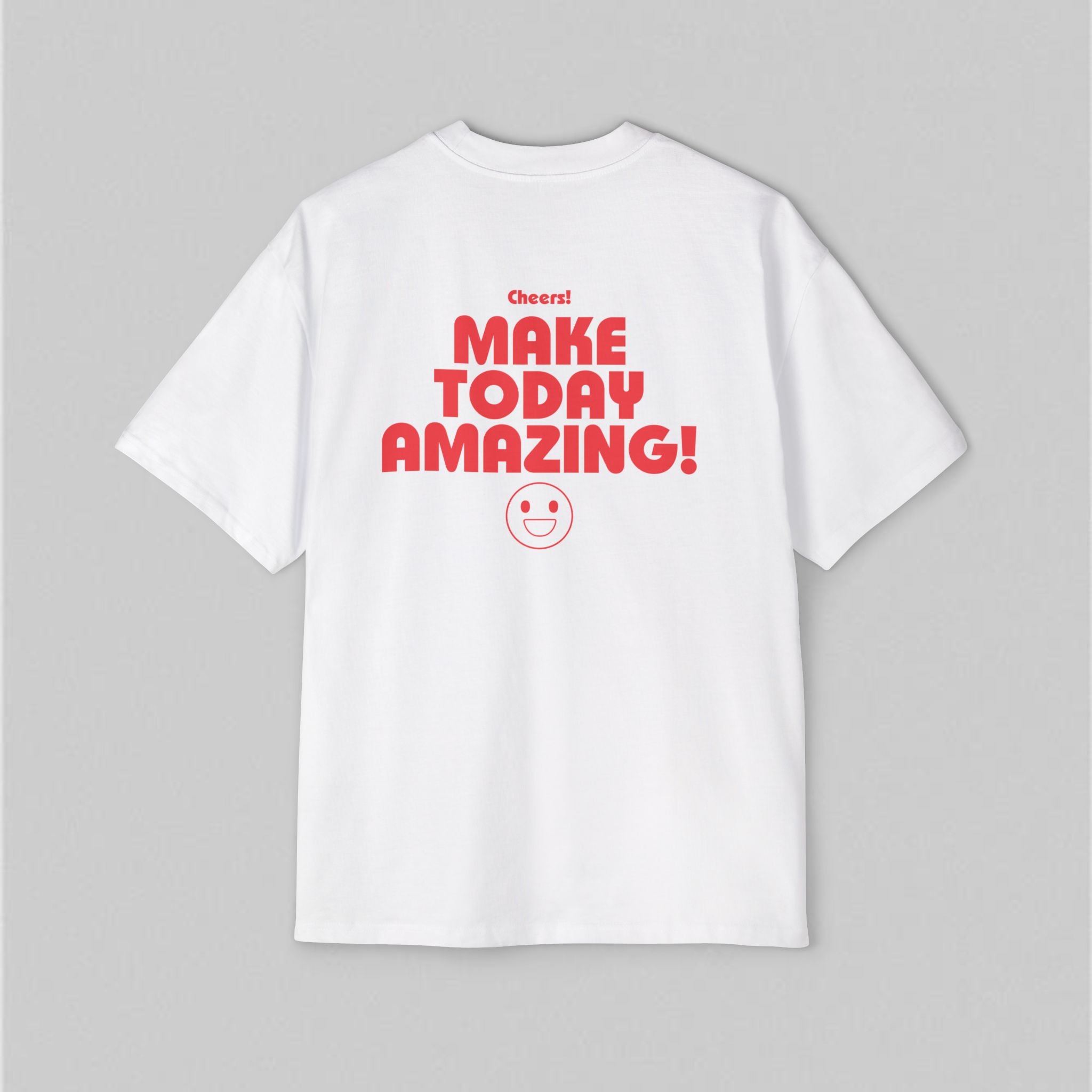 Make Today Amazing! Men's Oversized T-Shirt