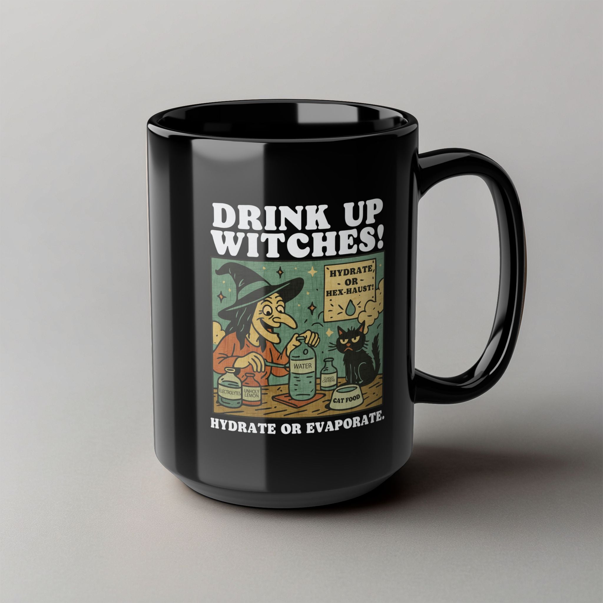 Drink Up Witches! Black Mug