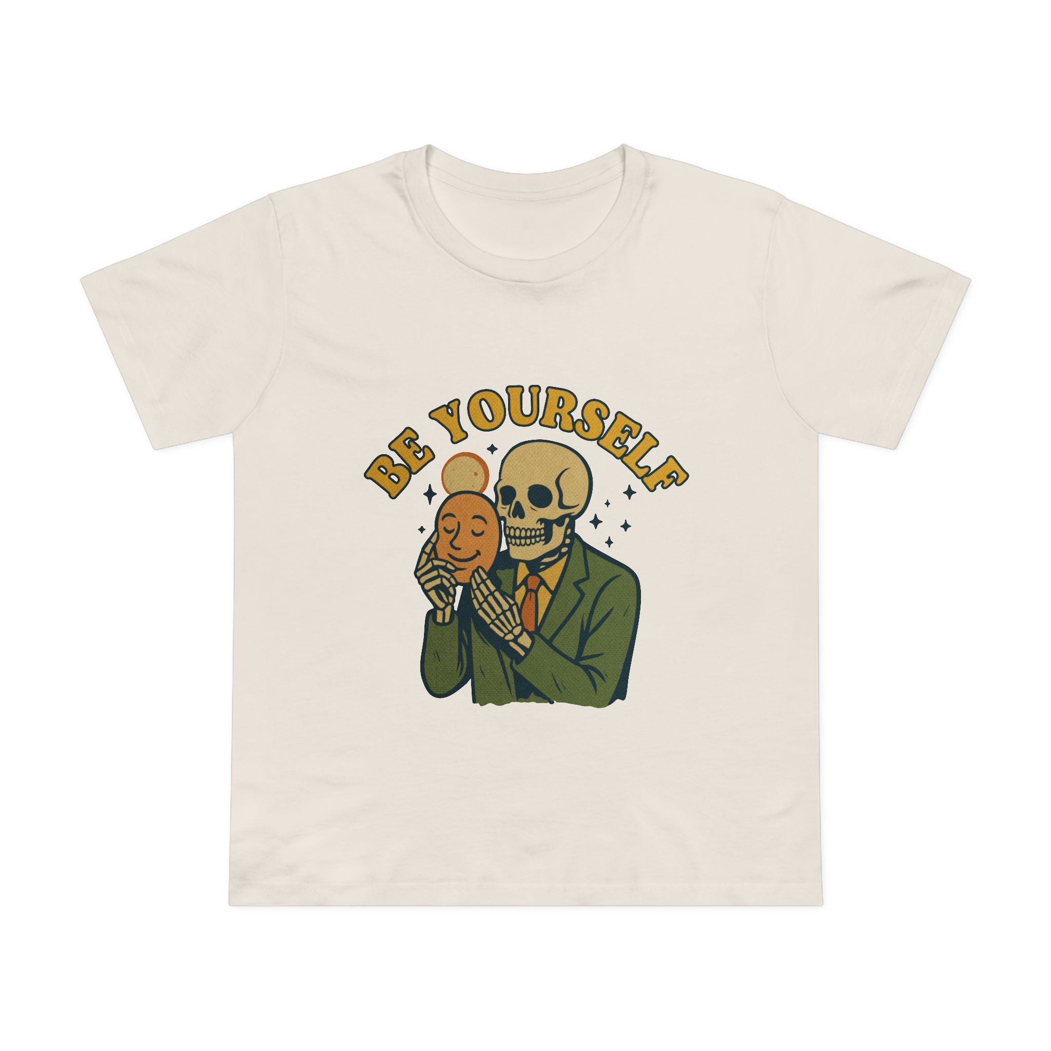 Be Yourself! Women’s T-Shirt