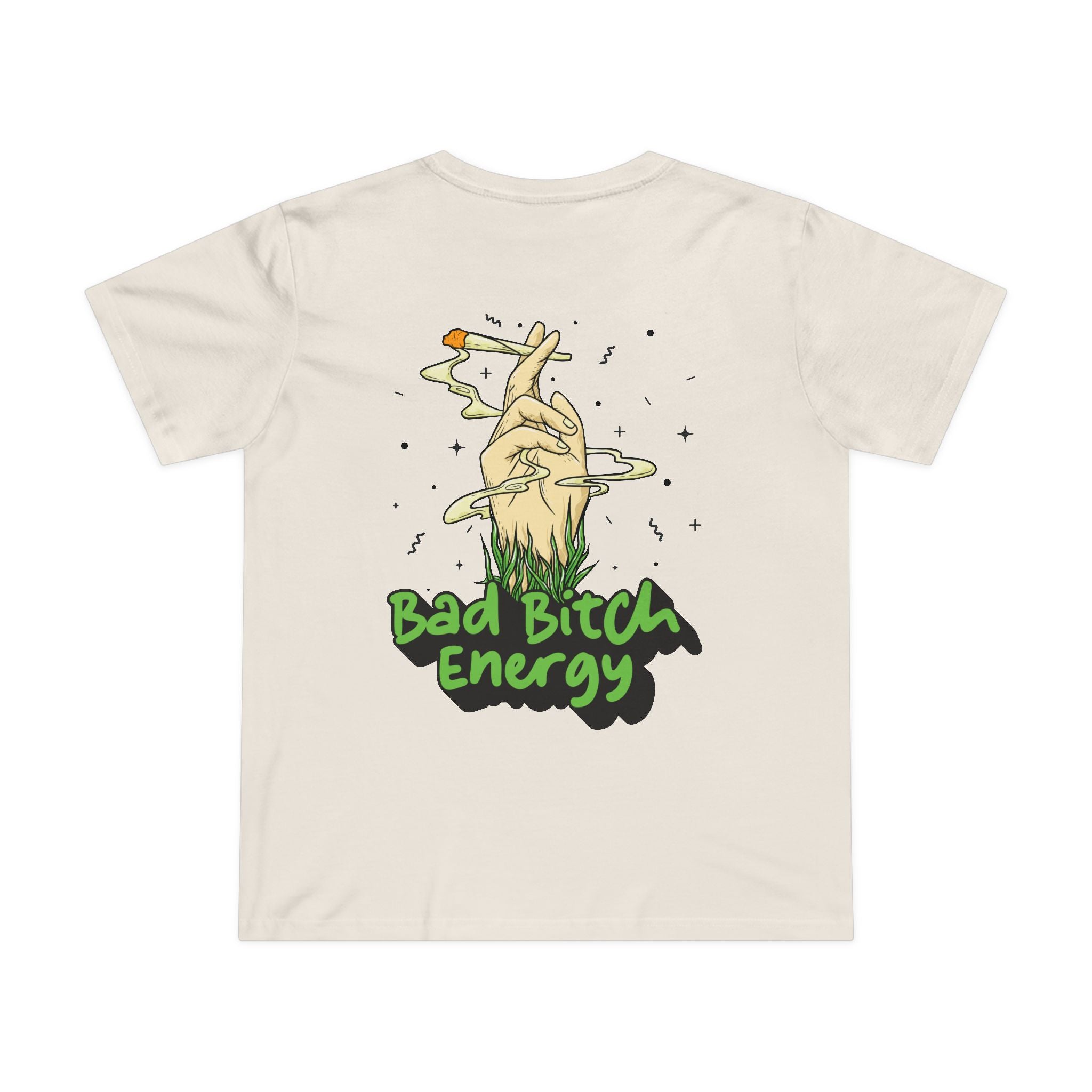 Bad Bitch Energy! Women's T-Shirt