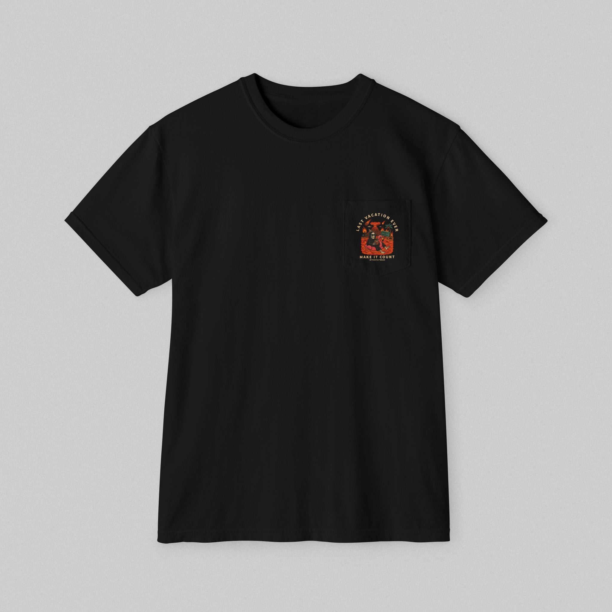 Last Vacation Ever! Women's Pocket T-Shirt