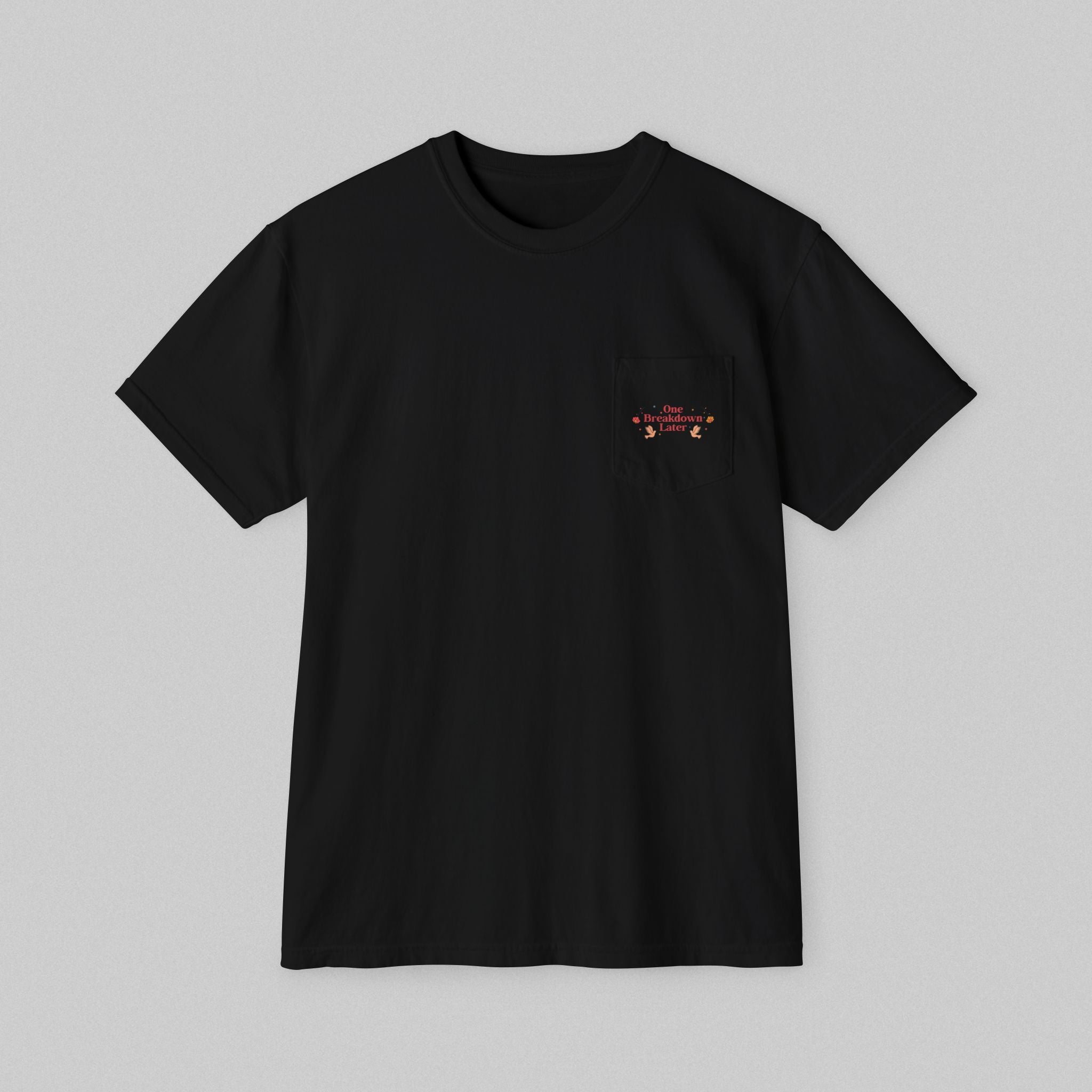 One Breakdown Later! Men's Pocket T-Shirt