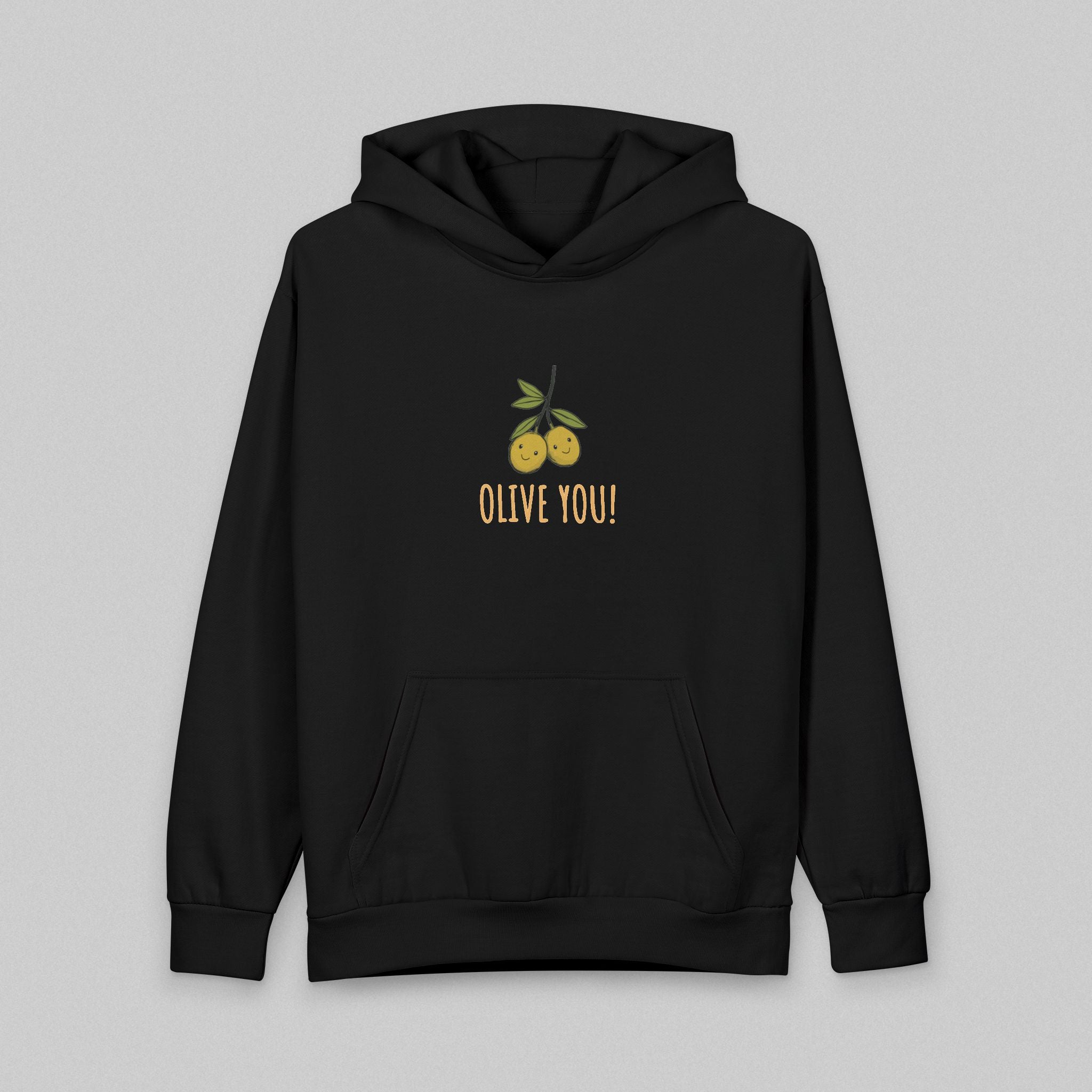 Olive You! Hoodie