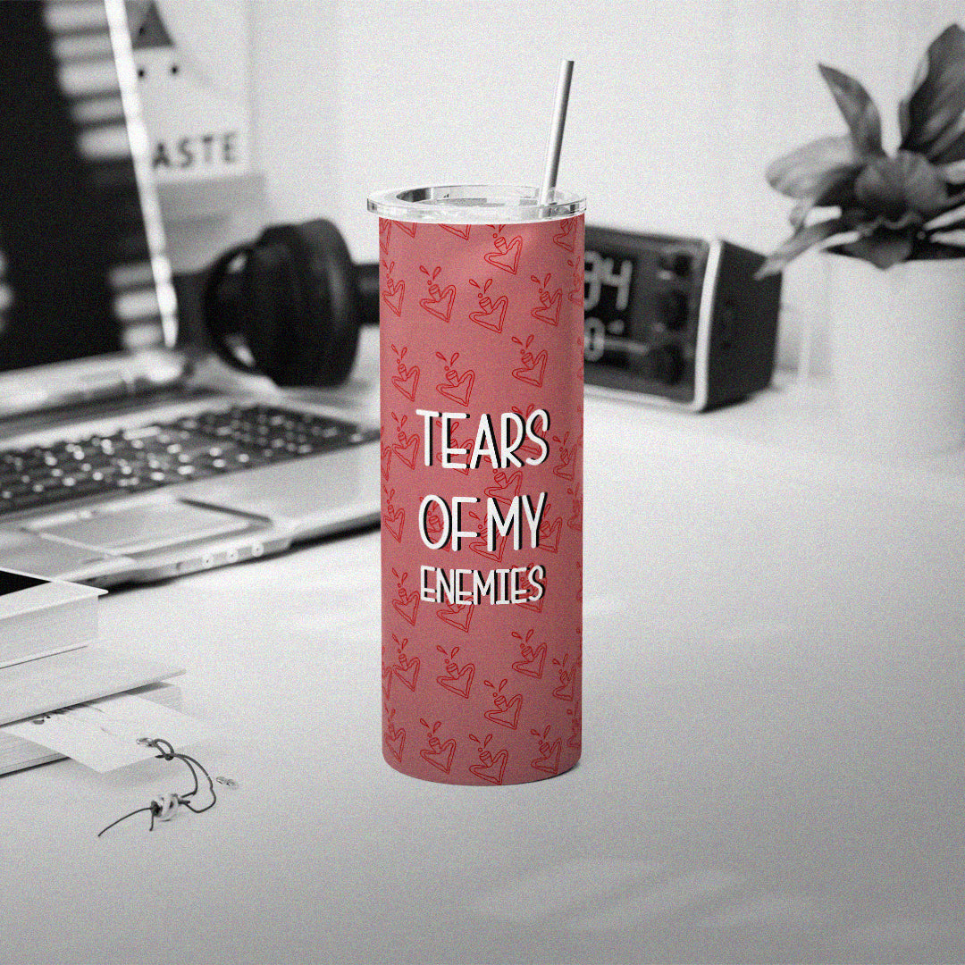 Happy Tears! Skinny Tumbler (20oz)