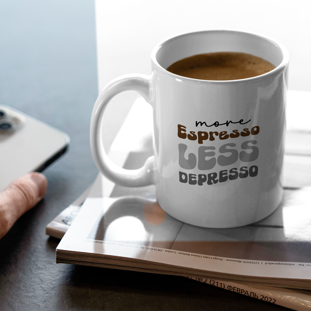 More Espresso Less Depresso! Mug