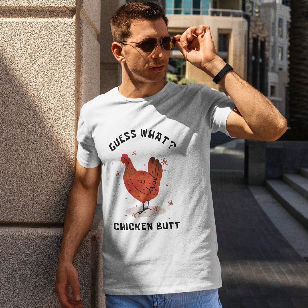 Guess What? Chicken Butt T-Shirt