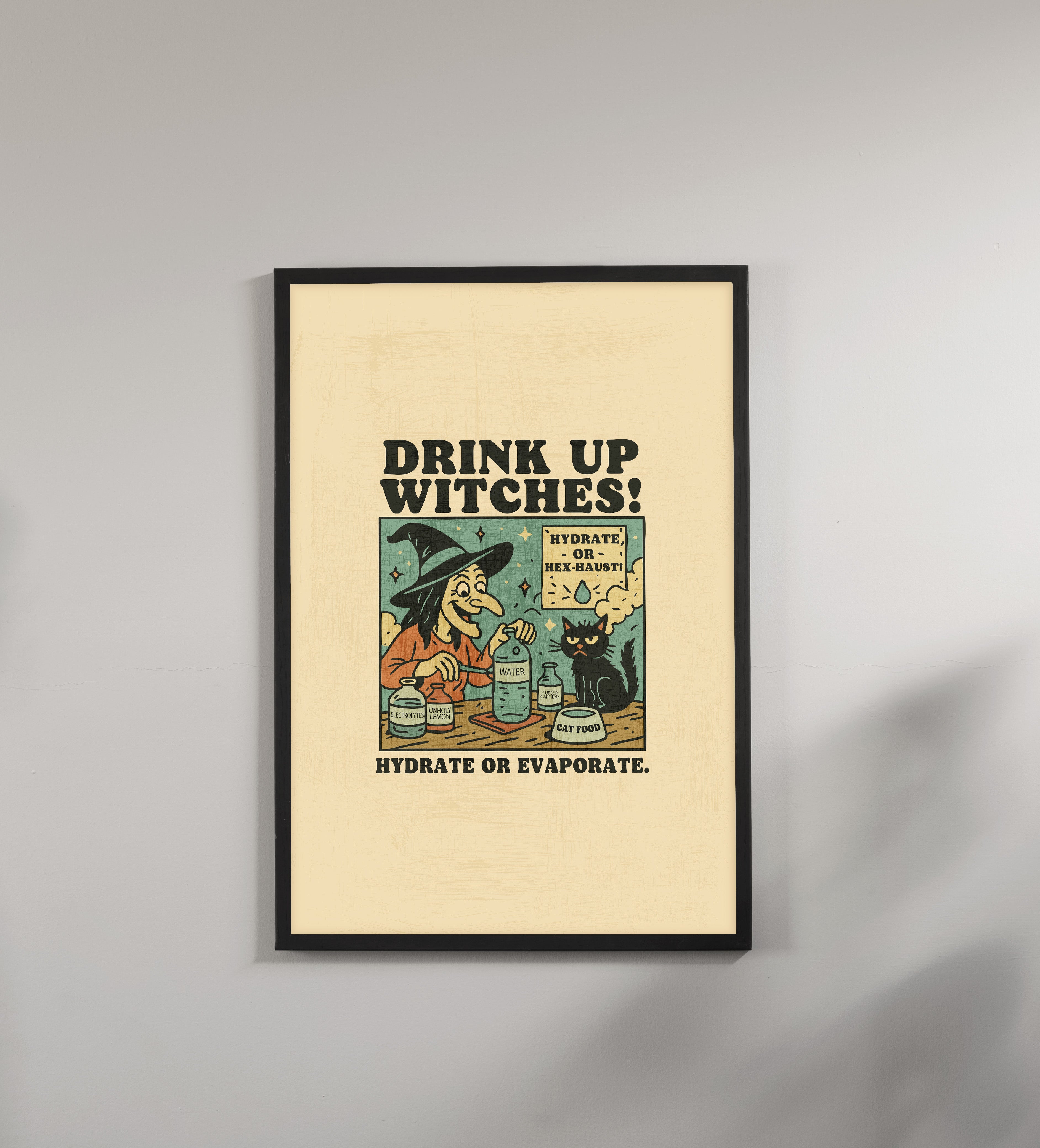 Drink up Witches! Poster
