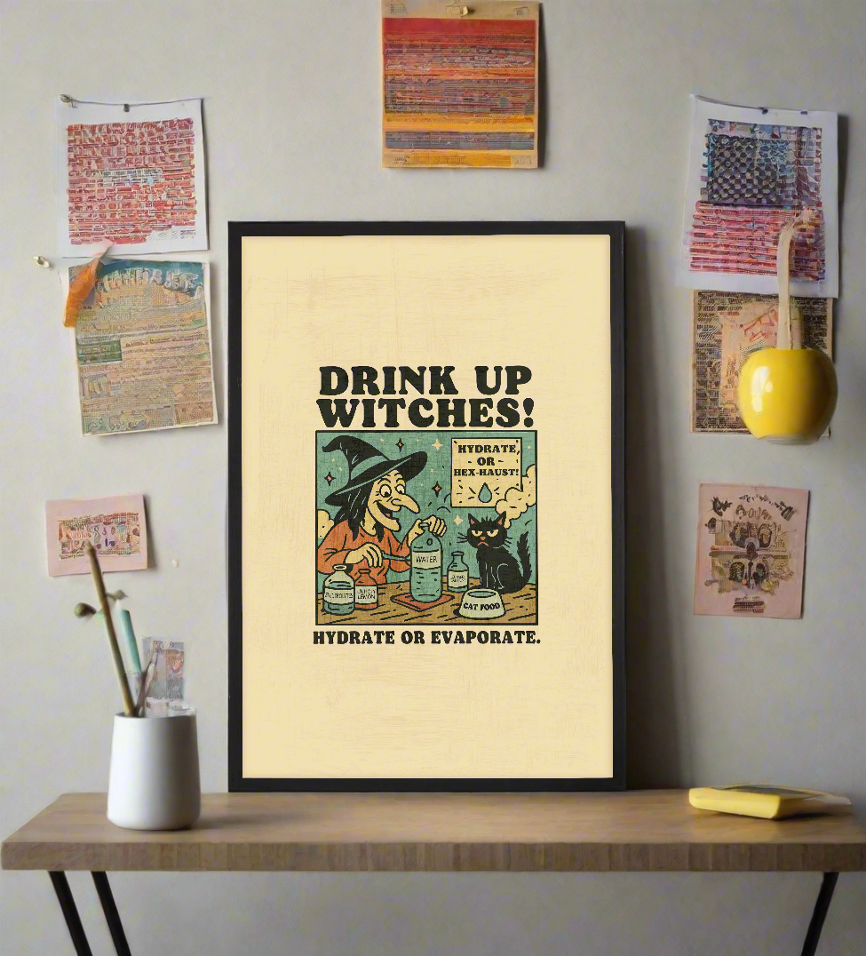 Drink up Witches! Poster