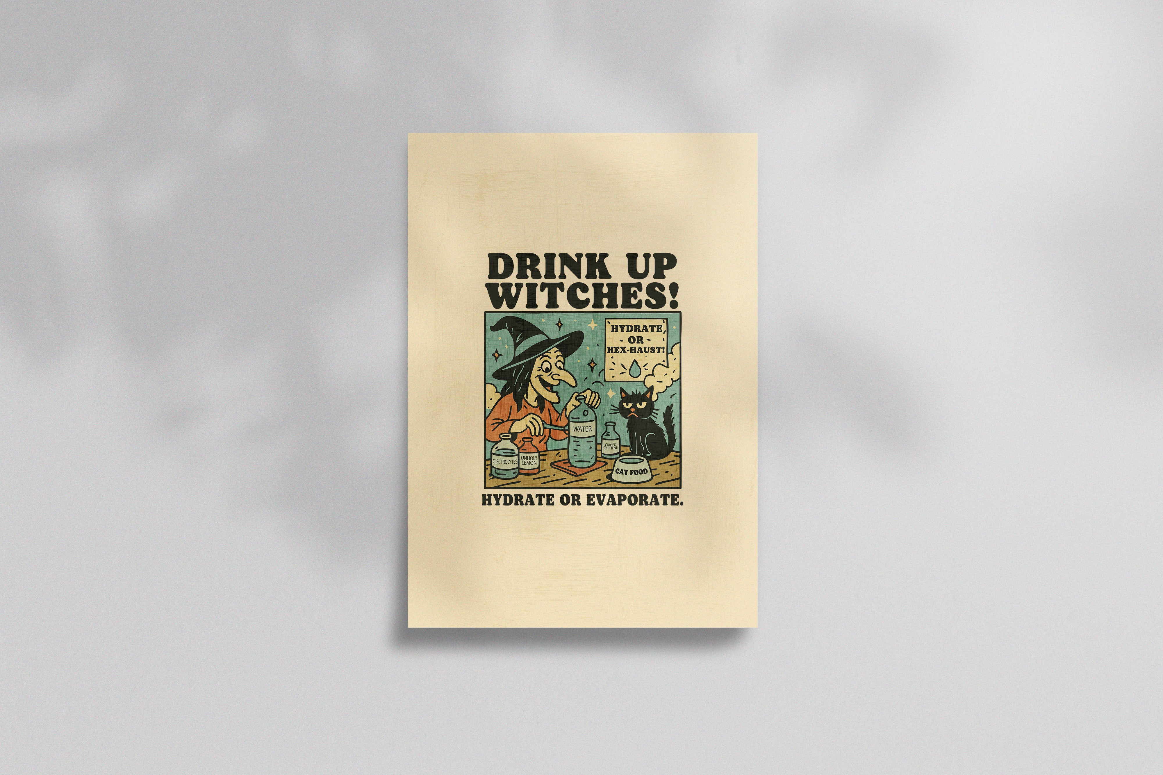 Drink up Witches! Poster