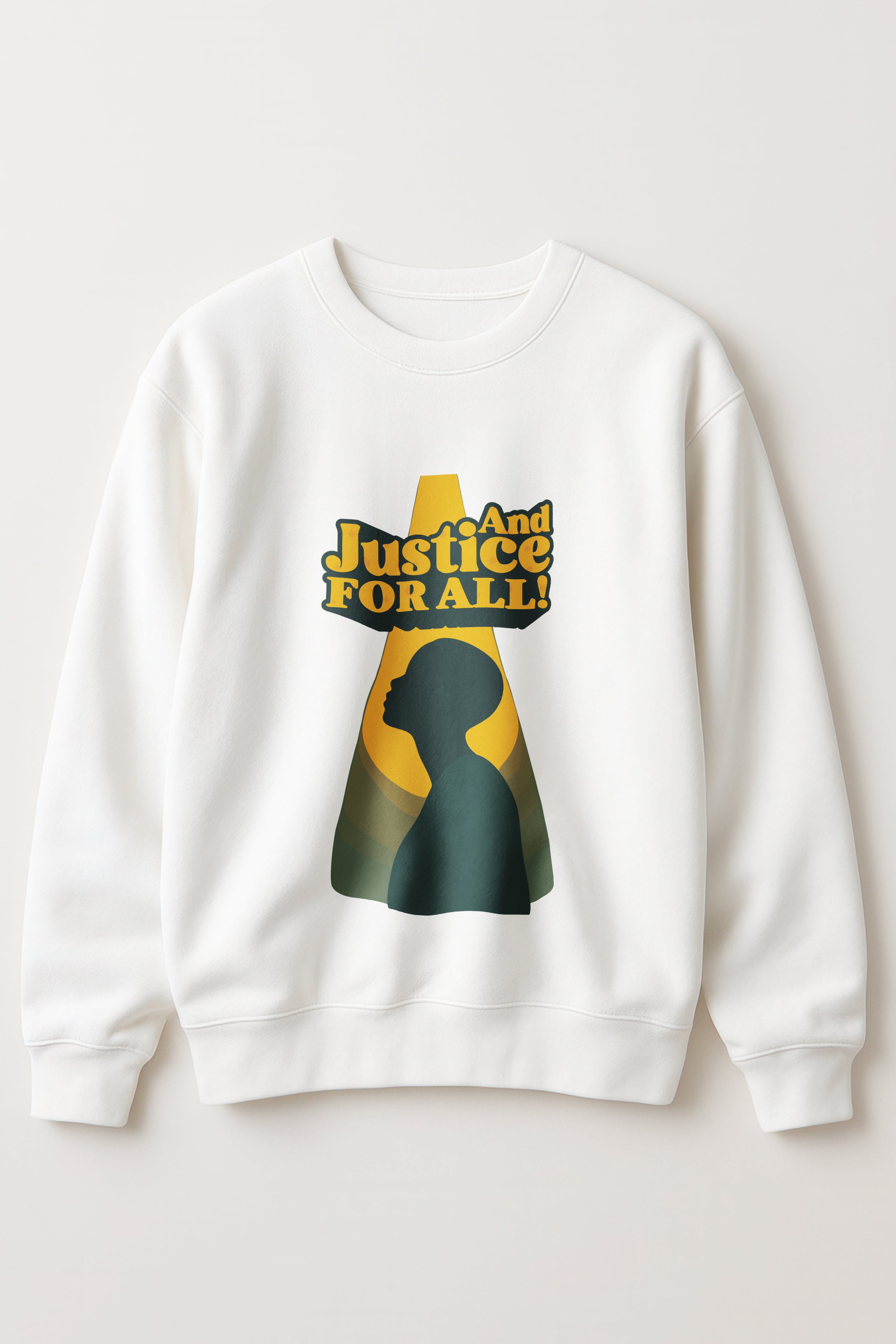 And Justice for All! Sweatshirt for Women