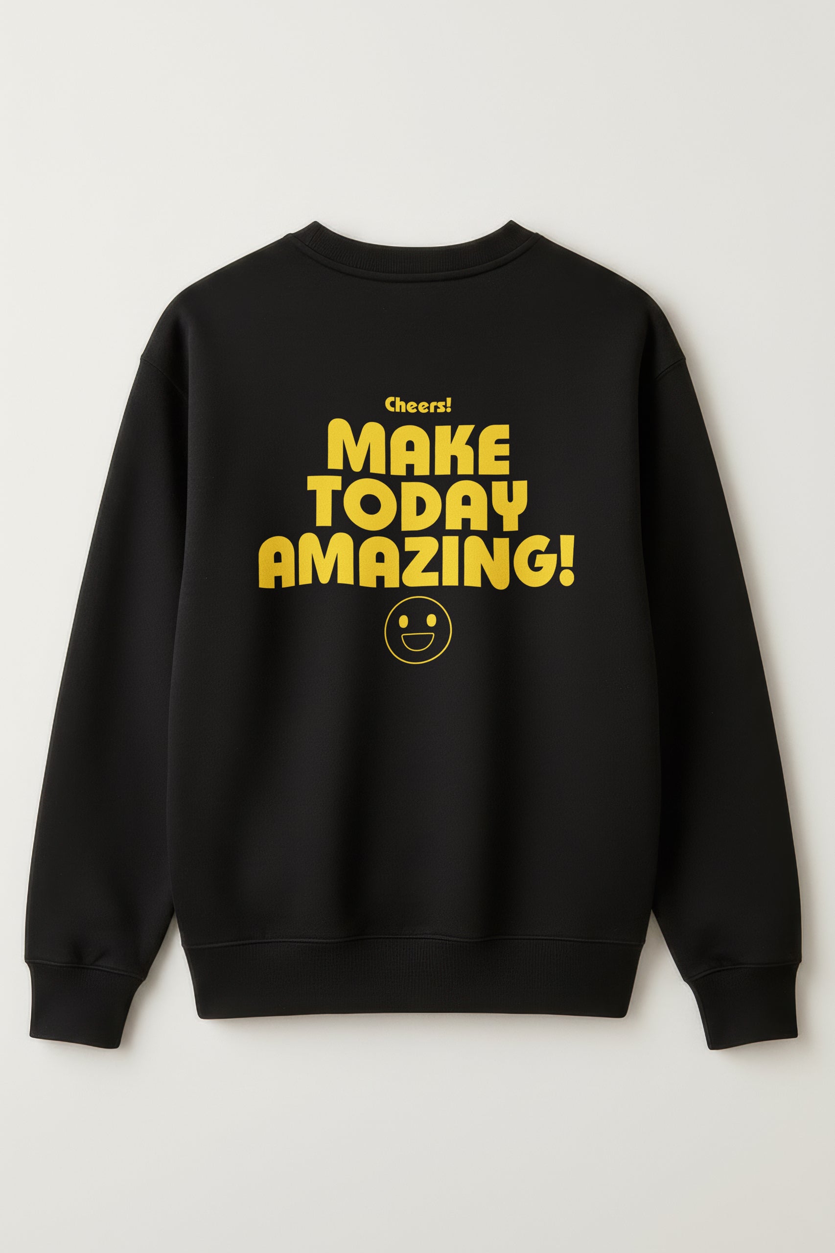 Make Today Amazing! Women's Sweatshirt