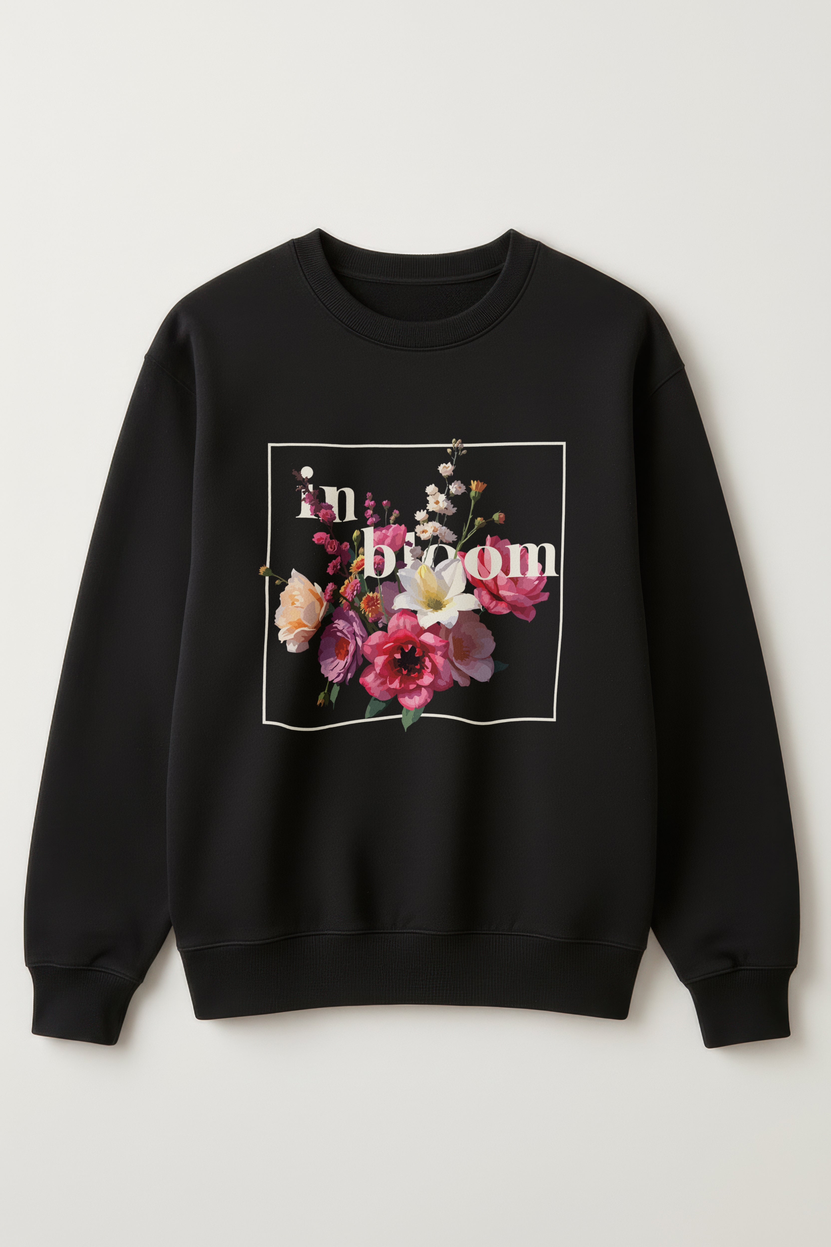 In Bloom! Women's Sweatshirt