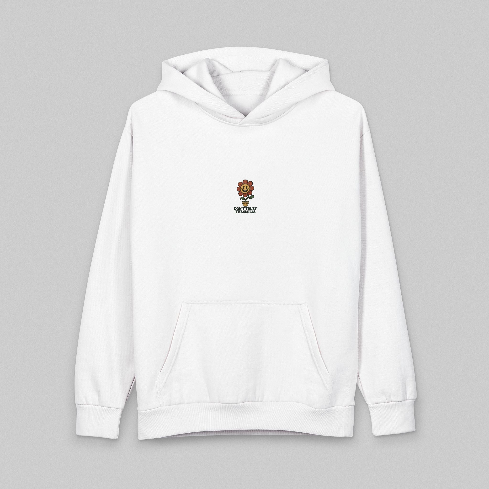 Don't Trust The Smiles! Hoodie